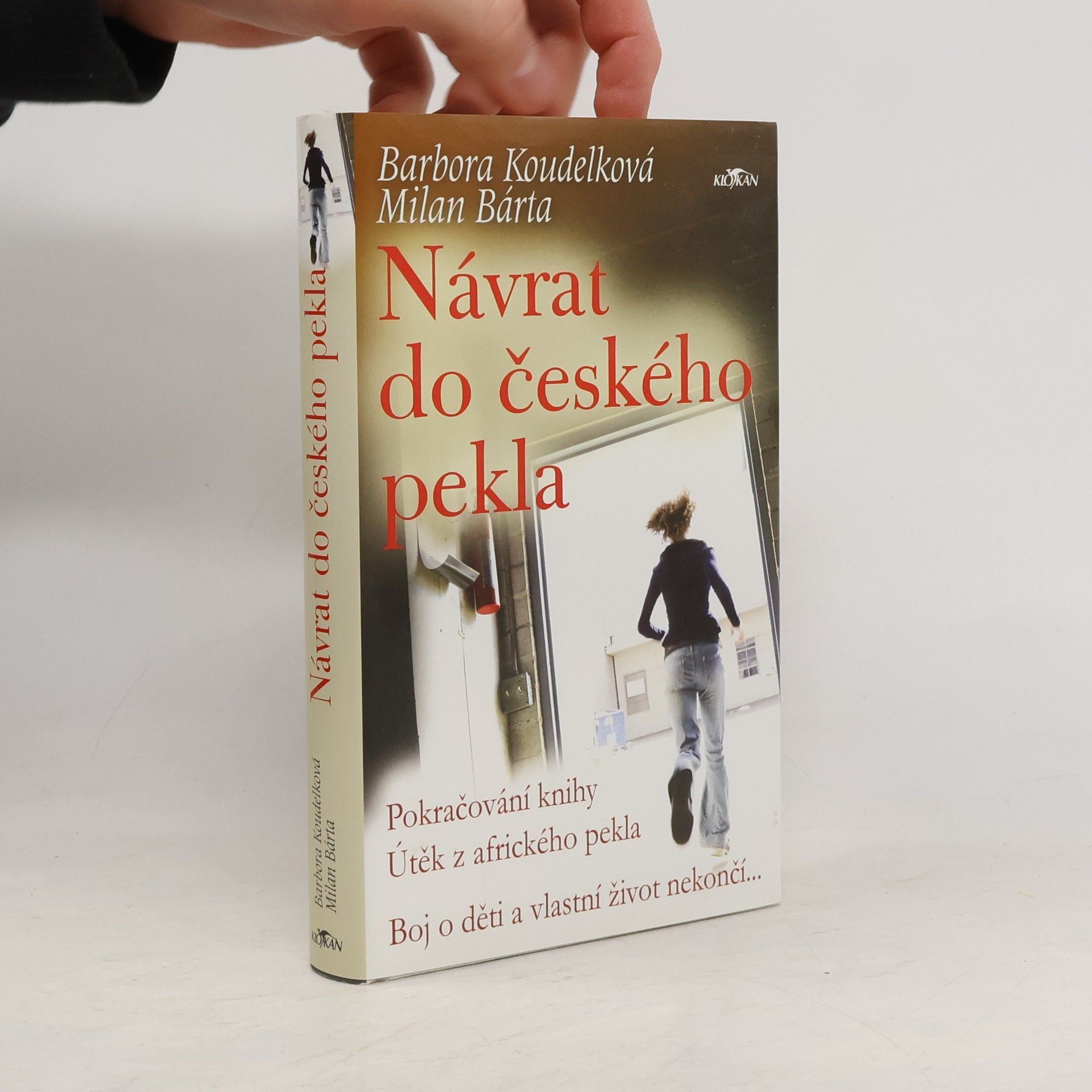 Barbora Koudelková Návrat do českého pekla