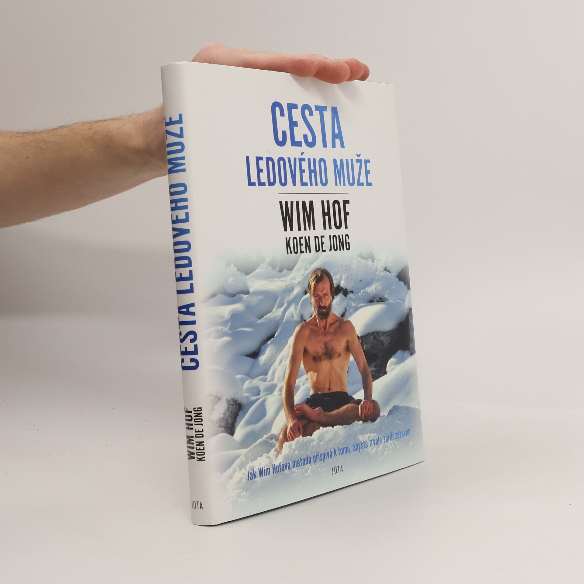 Wim Hof Wim Hof. Cesta ledového muže