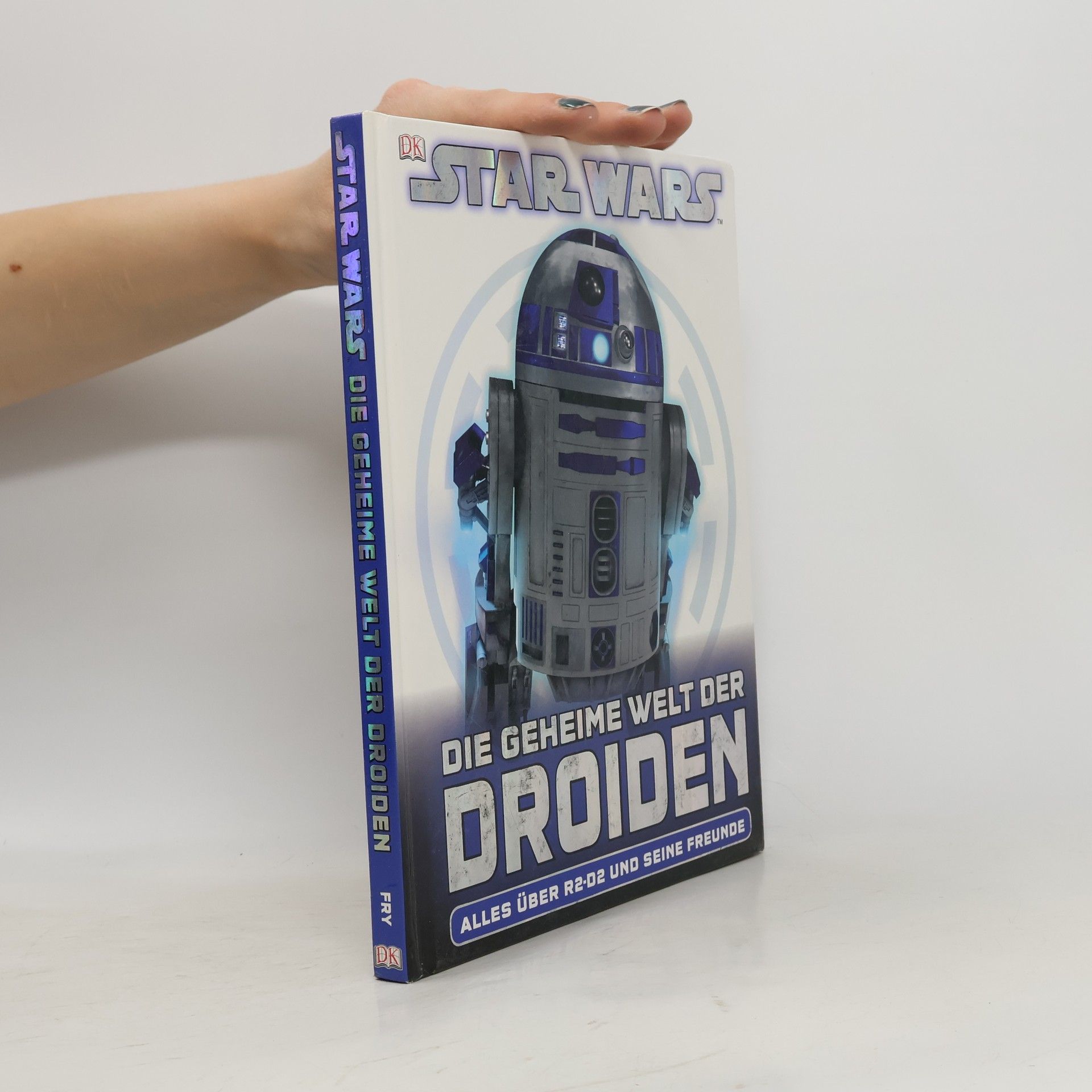 Jason Fry Star Wars, Die geheime Welt der Droiden