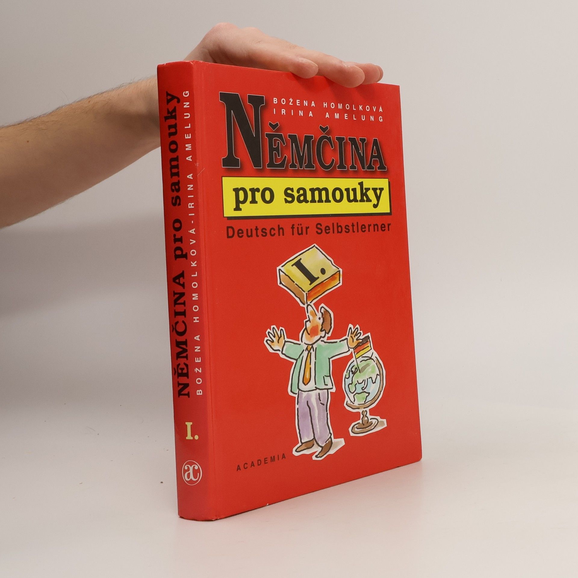 Božena Homolková Němčina pro samouky. Deutsch für Selbstlerner. I.