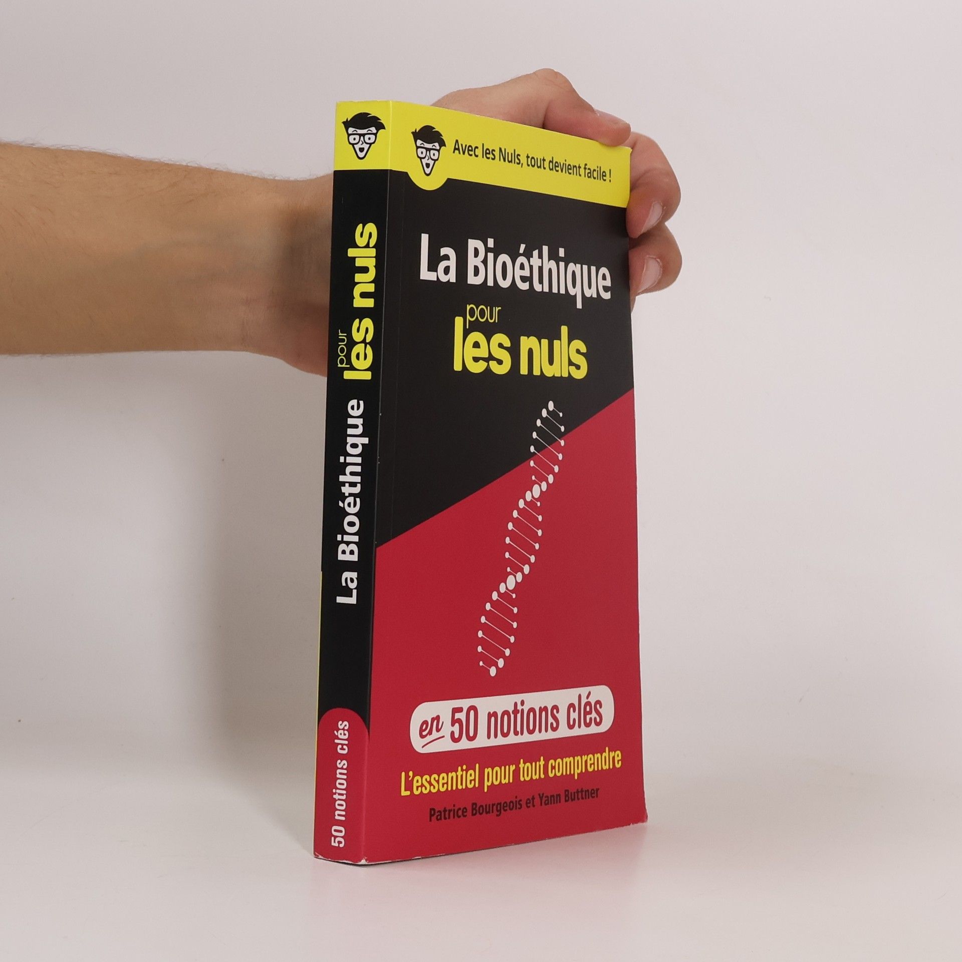 Patrice Bourgeois La bioéthique pour les nuls en 50 notions clés