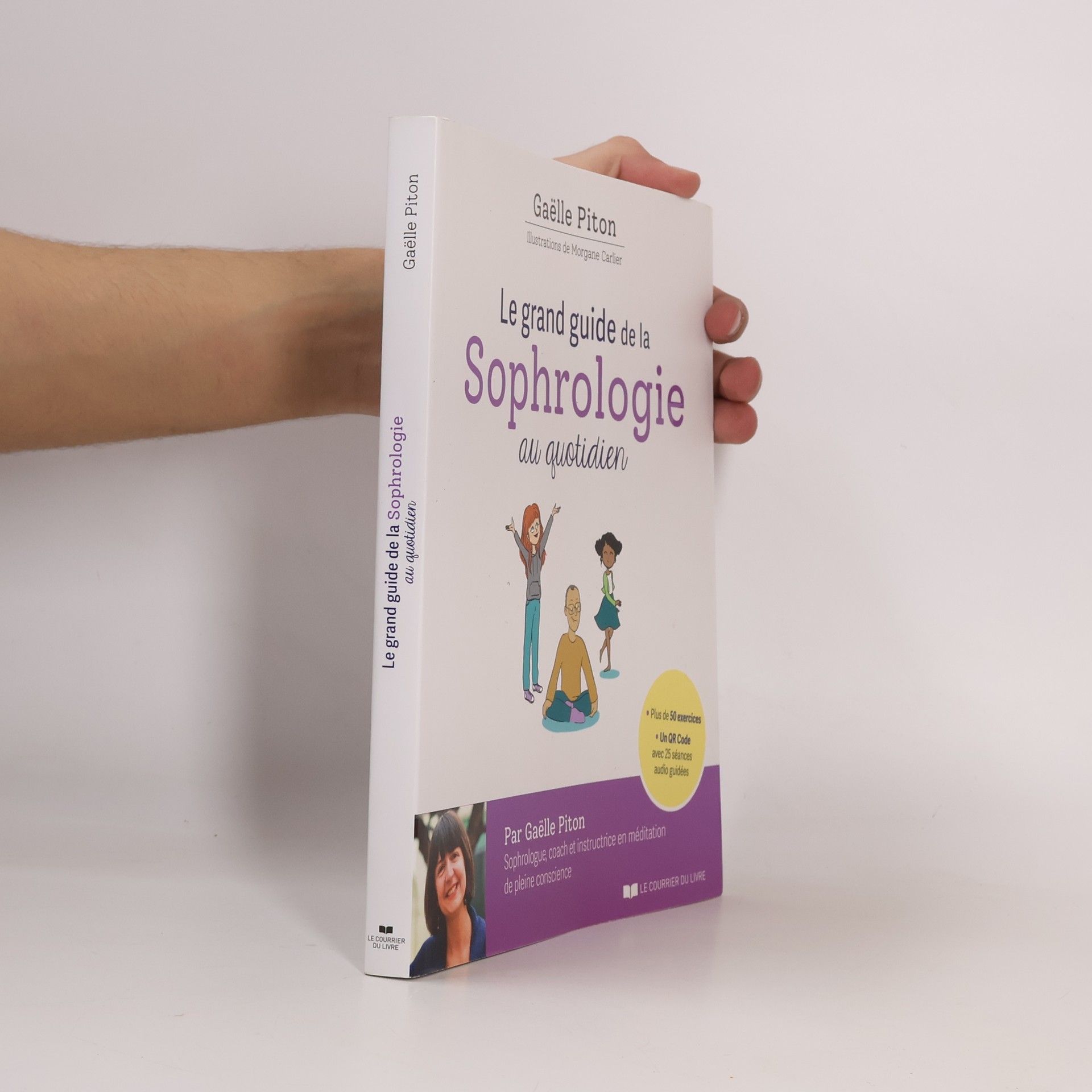 Gaëlle Piton Le grand guide de la sophrologie au quotidien