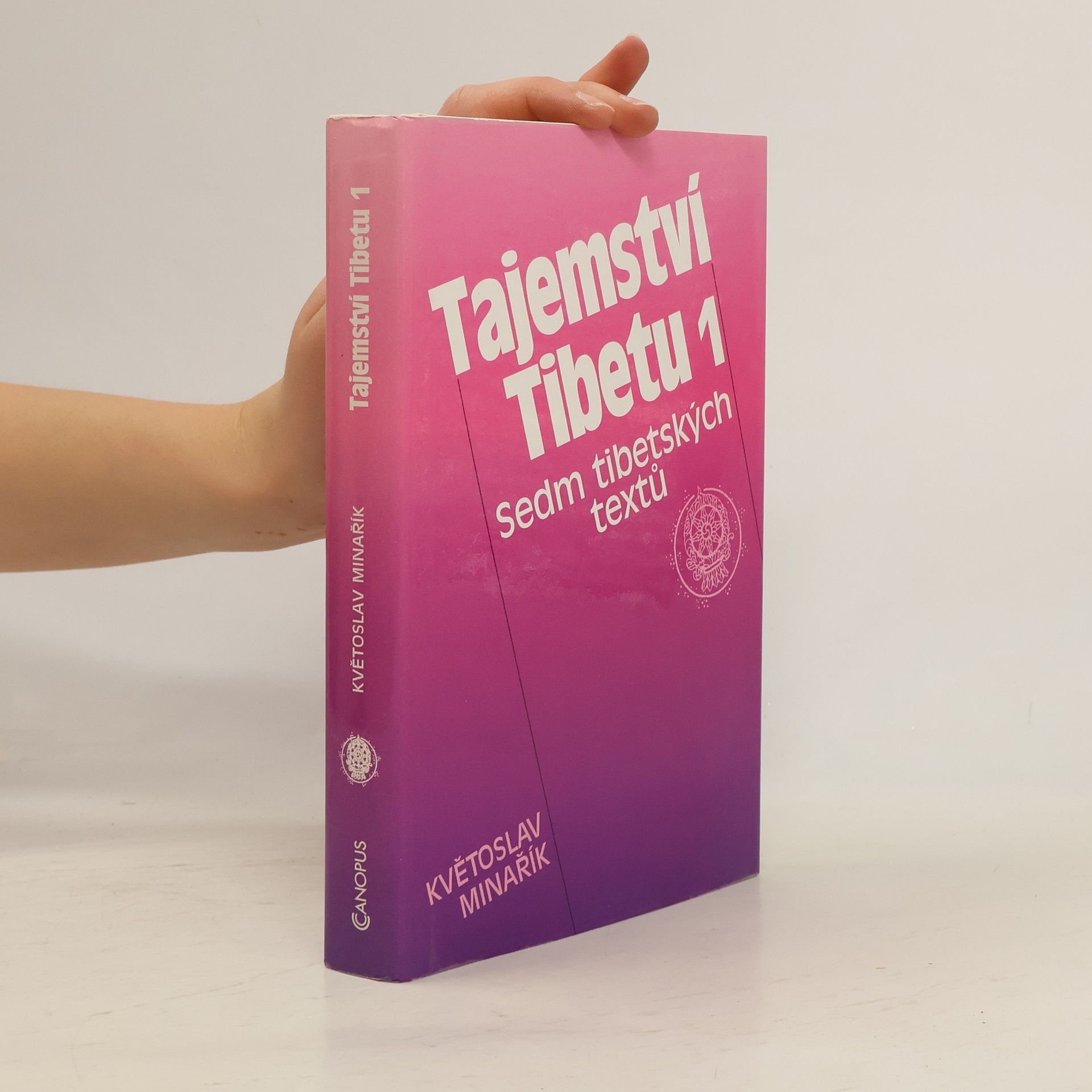 Květoslav Minařík Tajemství Tibetu 1