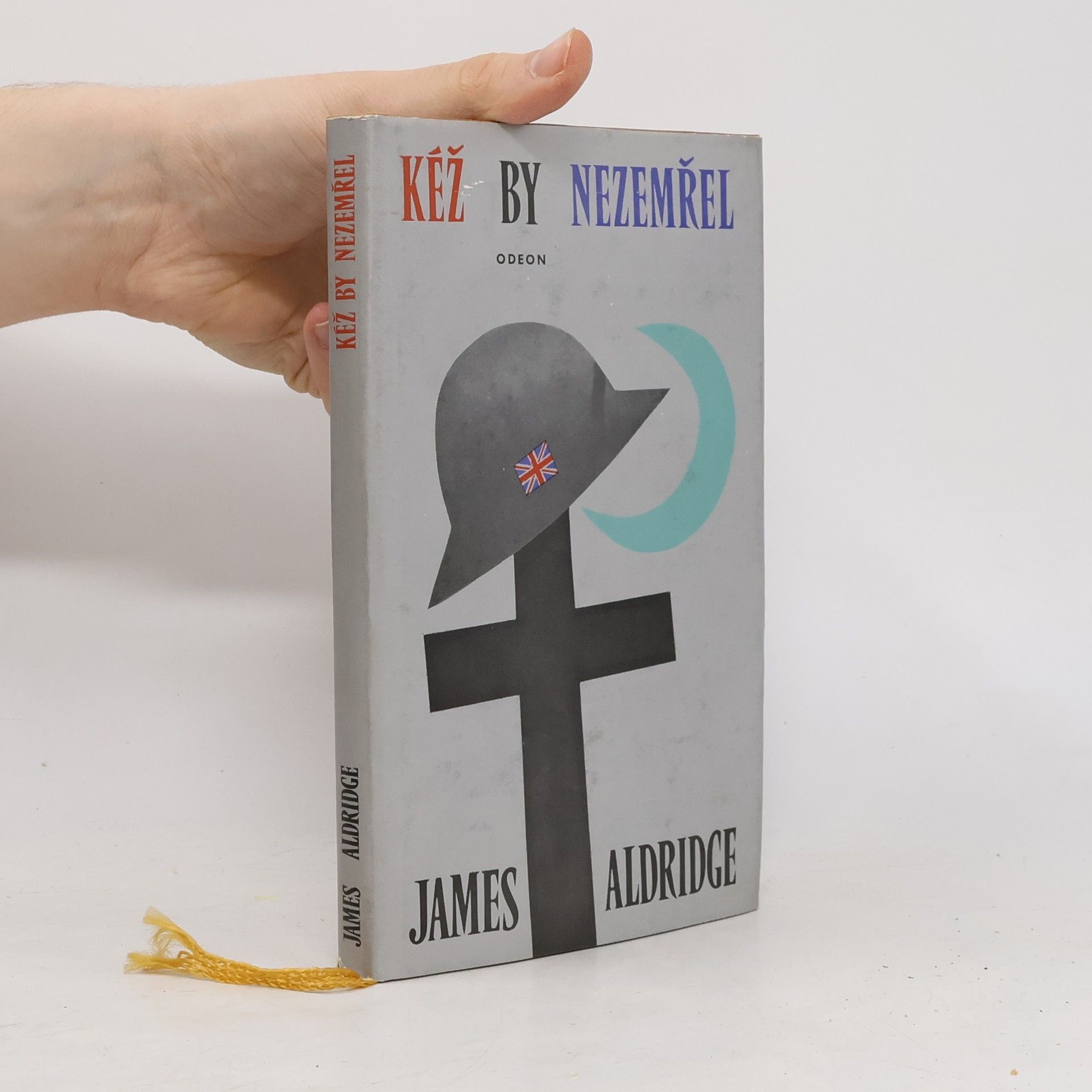 James Aldridge Kéž by nezemřel