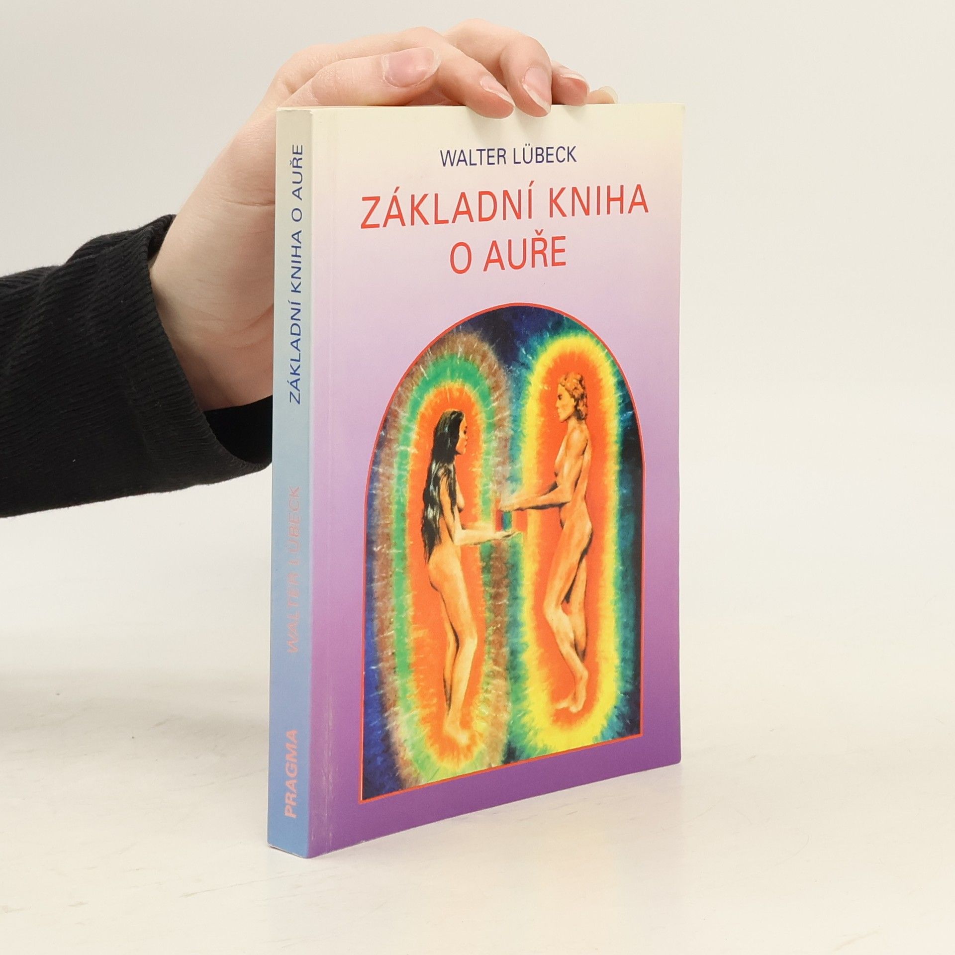 Walter Lübeck Základní kniha o auře