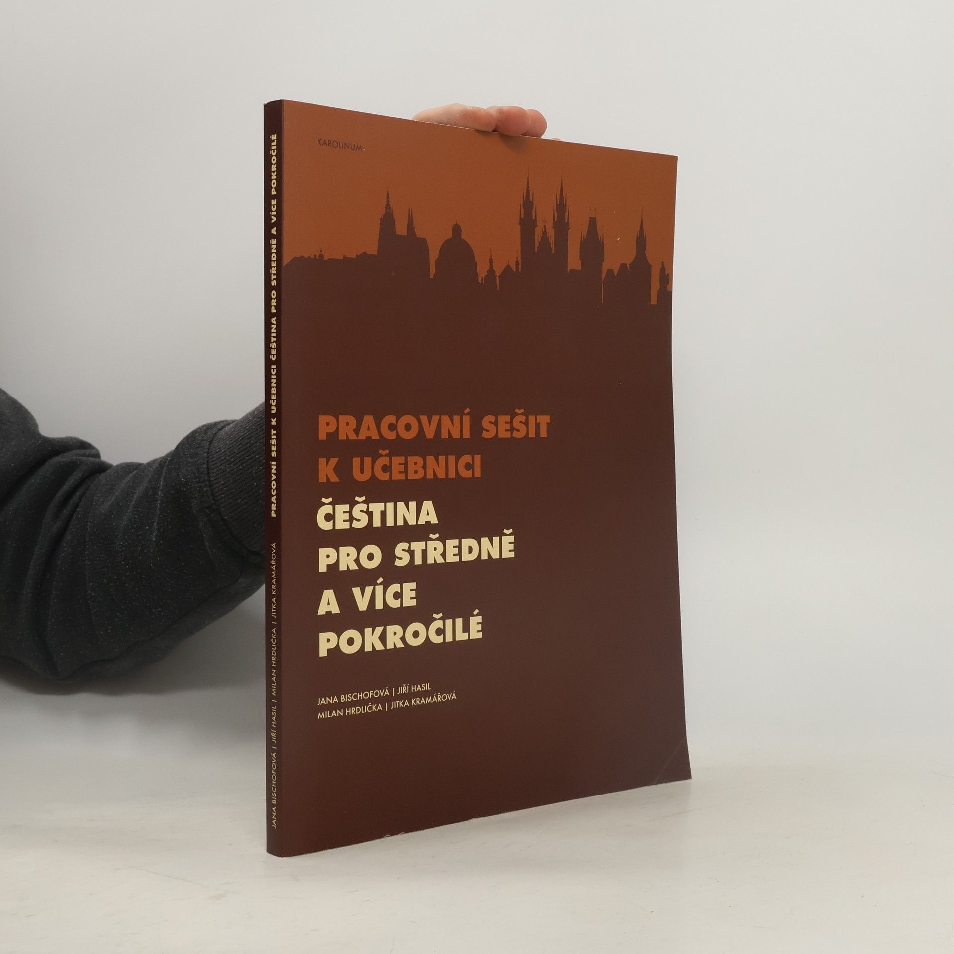 Jana Bischofová Pracovní sešit k učebnici Čeština pro středně a více pokročilé