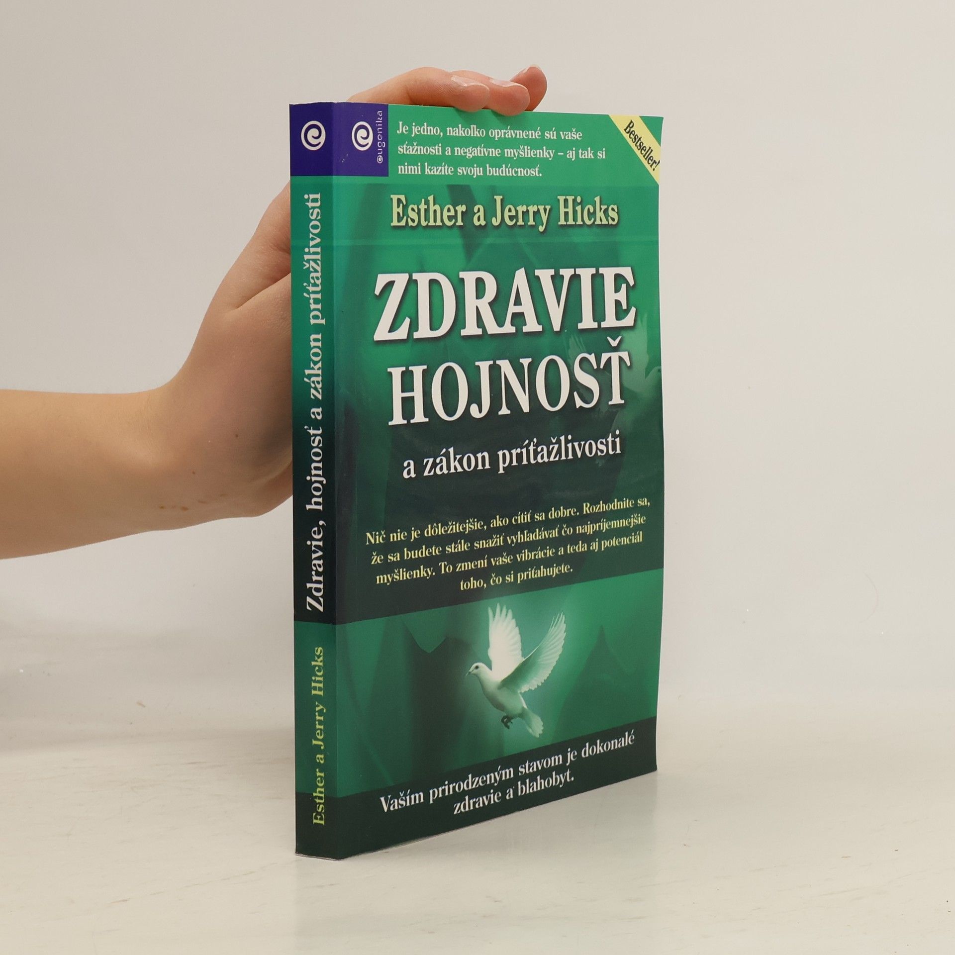 Esther Hicks Zdravie, hojnosť a zákon príťažlivosti