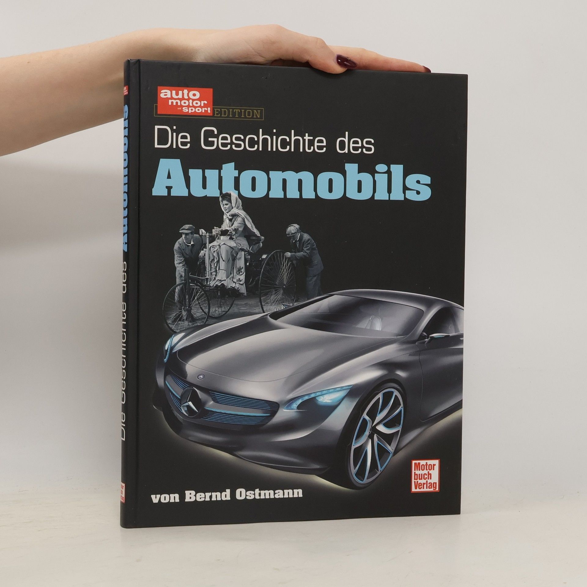 Bernd Ostmann Die Geschichte des Automobils