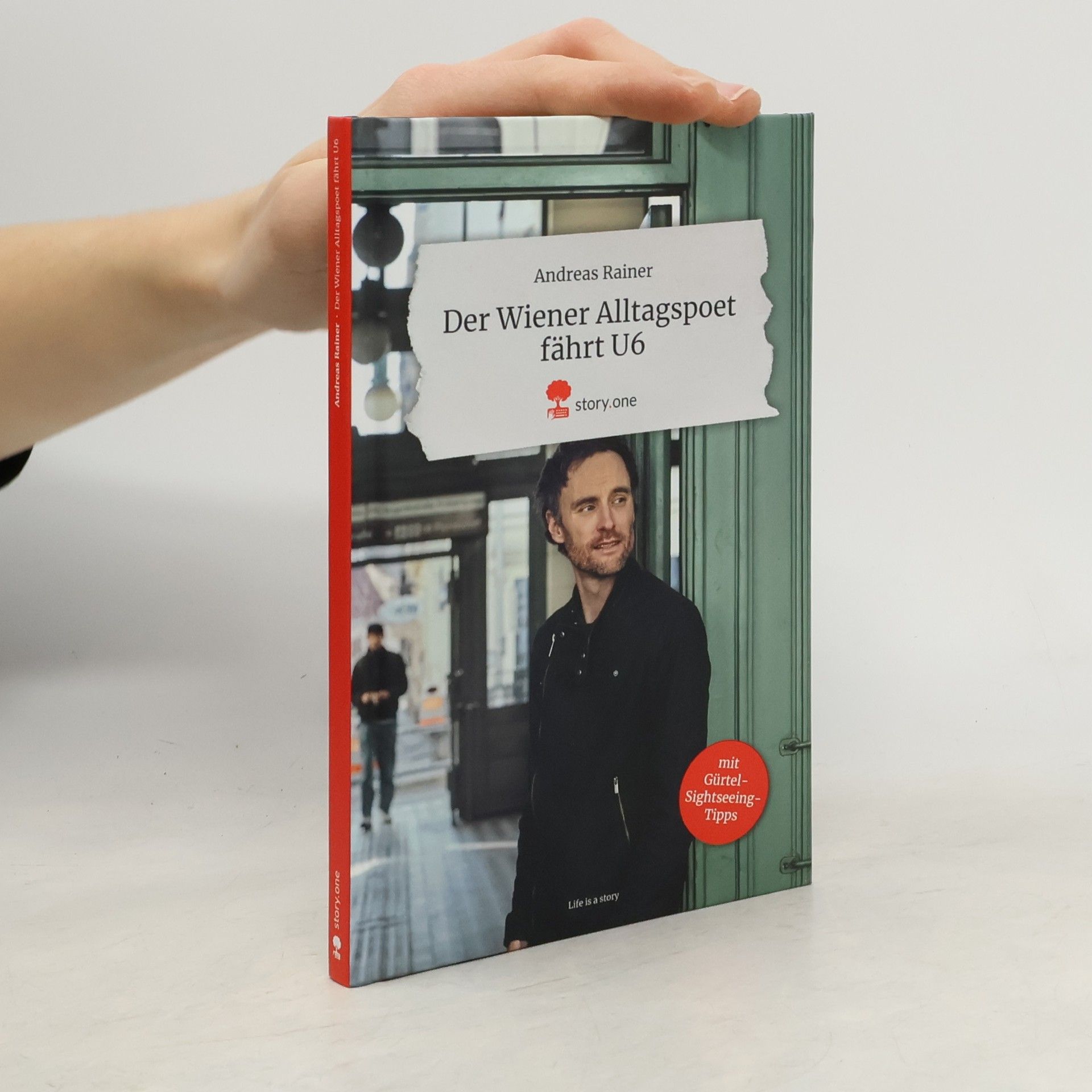Andreas Rainer Der Wiener Alltagspoet fährt U6