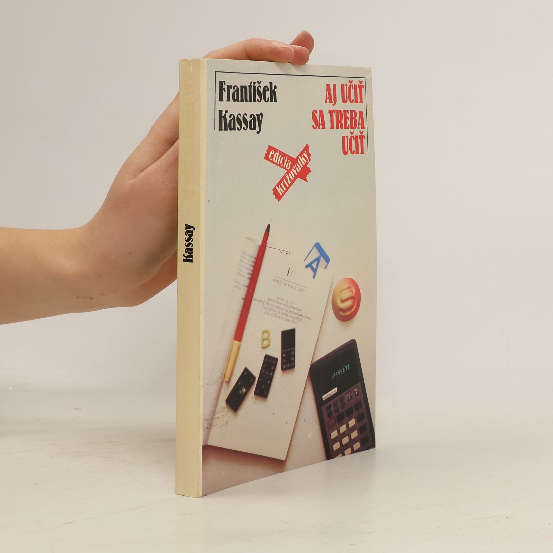 František Kassay Aj učiť sa treba učiť