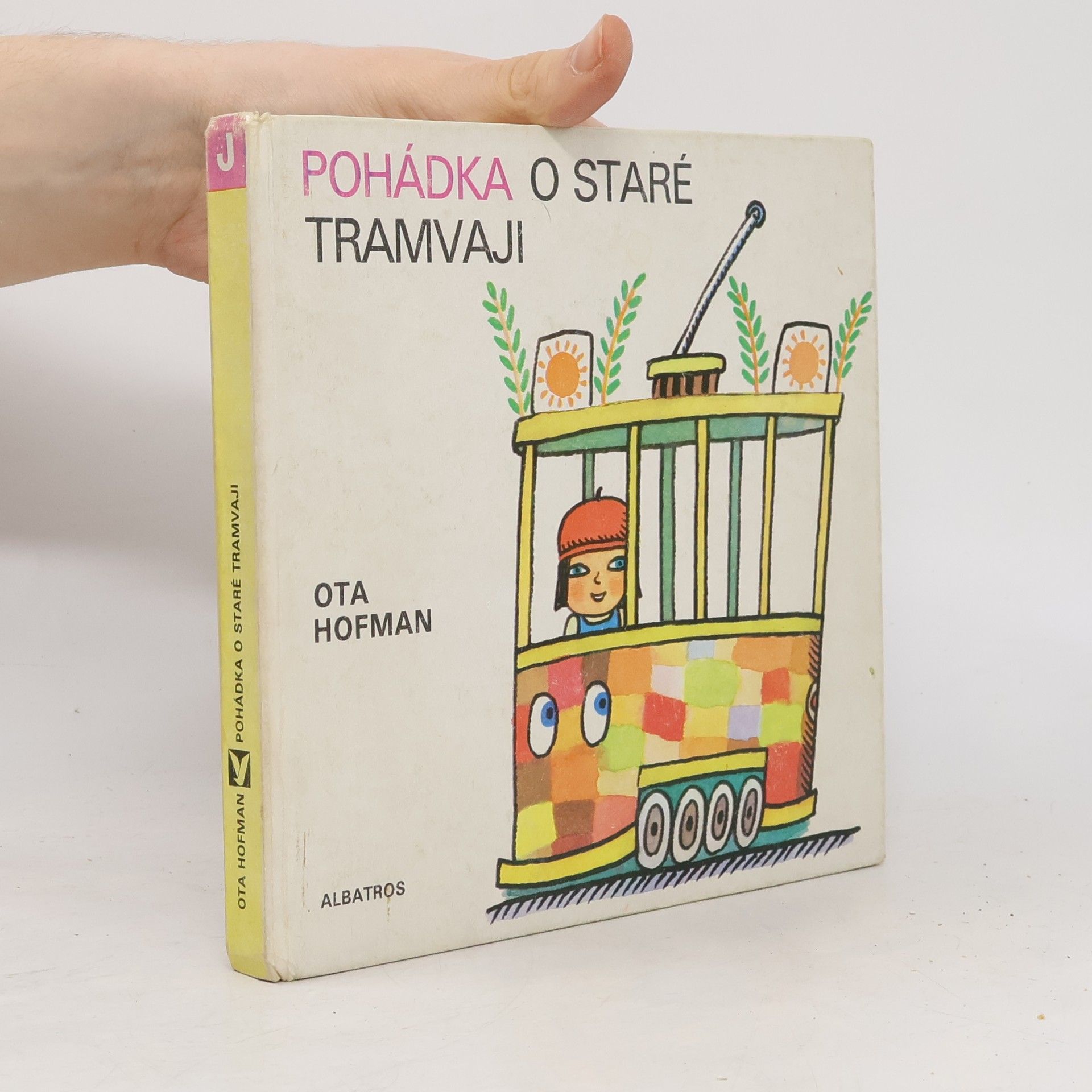 Ota Hofman Pohádka o staré tramvaji