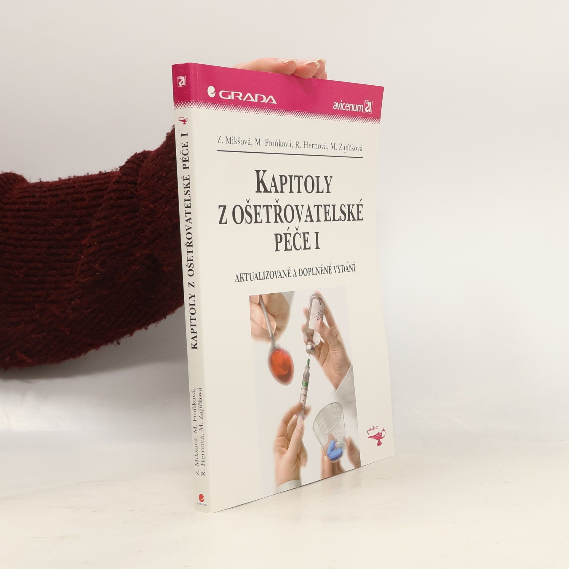 Zdeňka Mikšová Kapitoly z ošetřovatelské péče I.