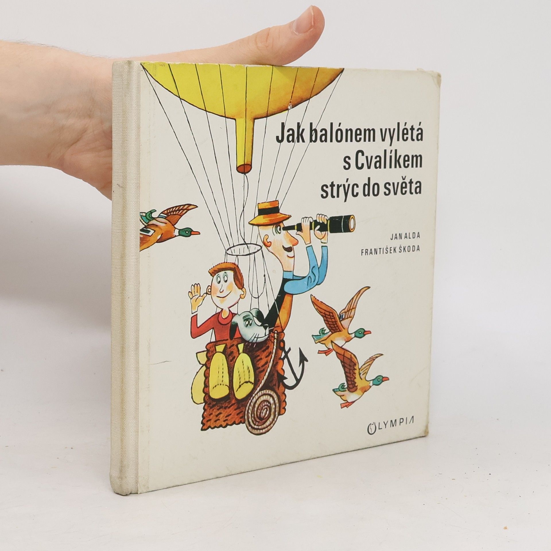 Jan Alda Jak balónem vylétá s Cvalíkem strýc do světa
