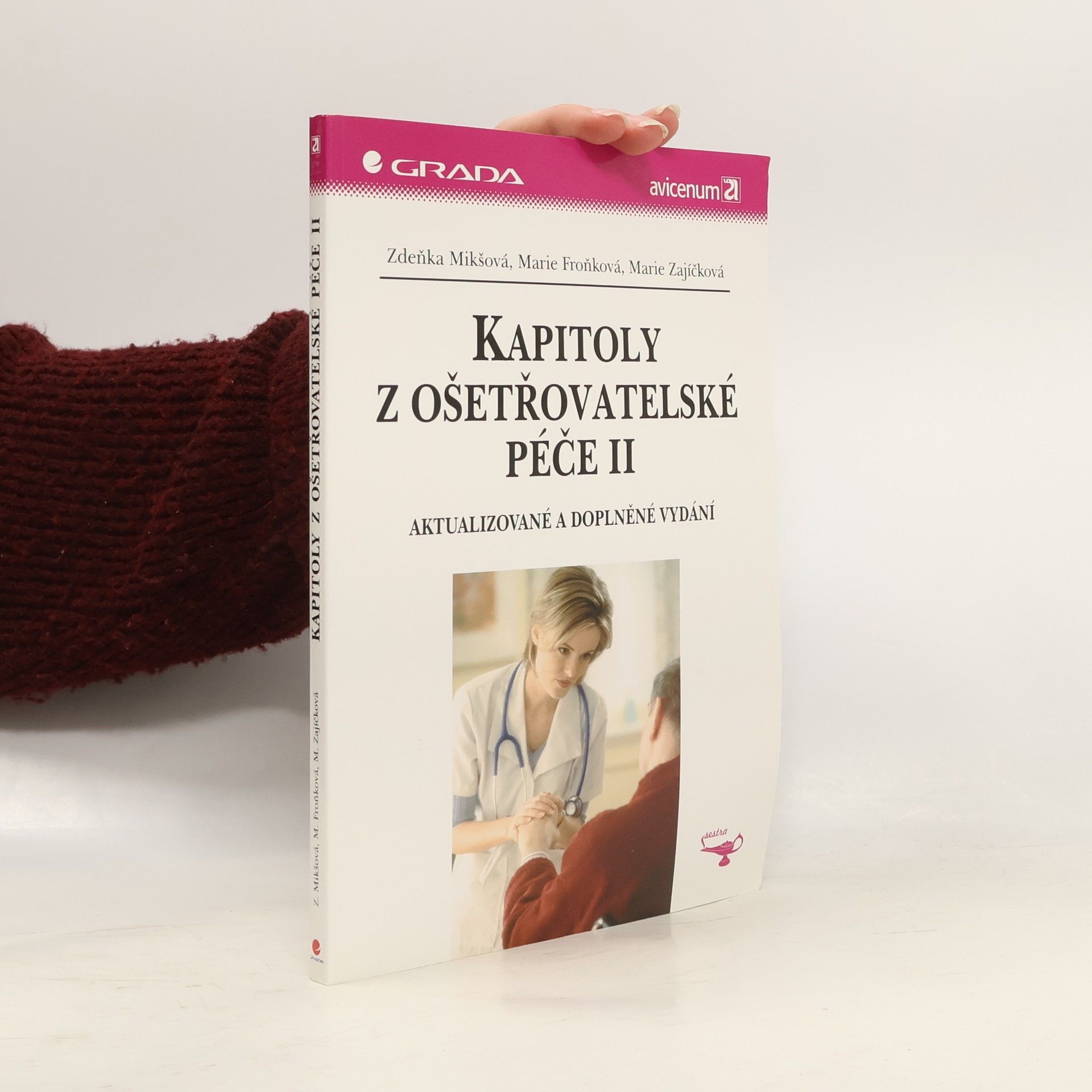 Zdeňka Mikšová Kapitoly z ošetřovatelské péče. II