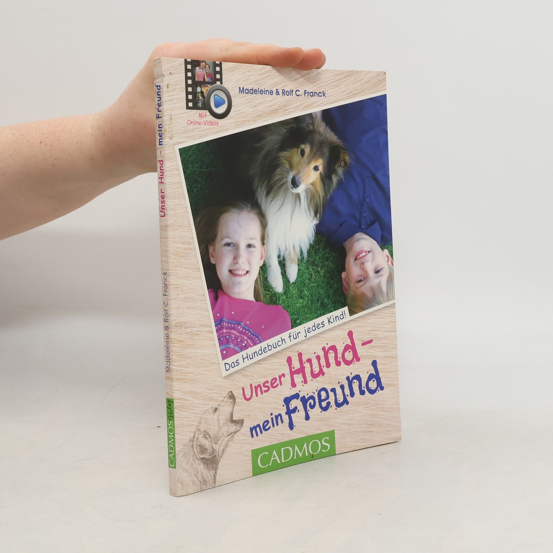 Madeleine Franck Unser Hund - mein Freund