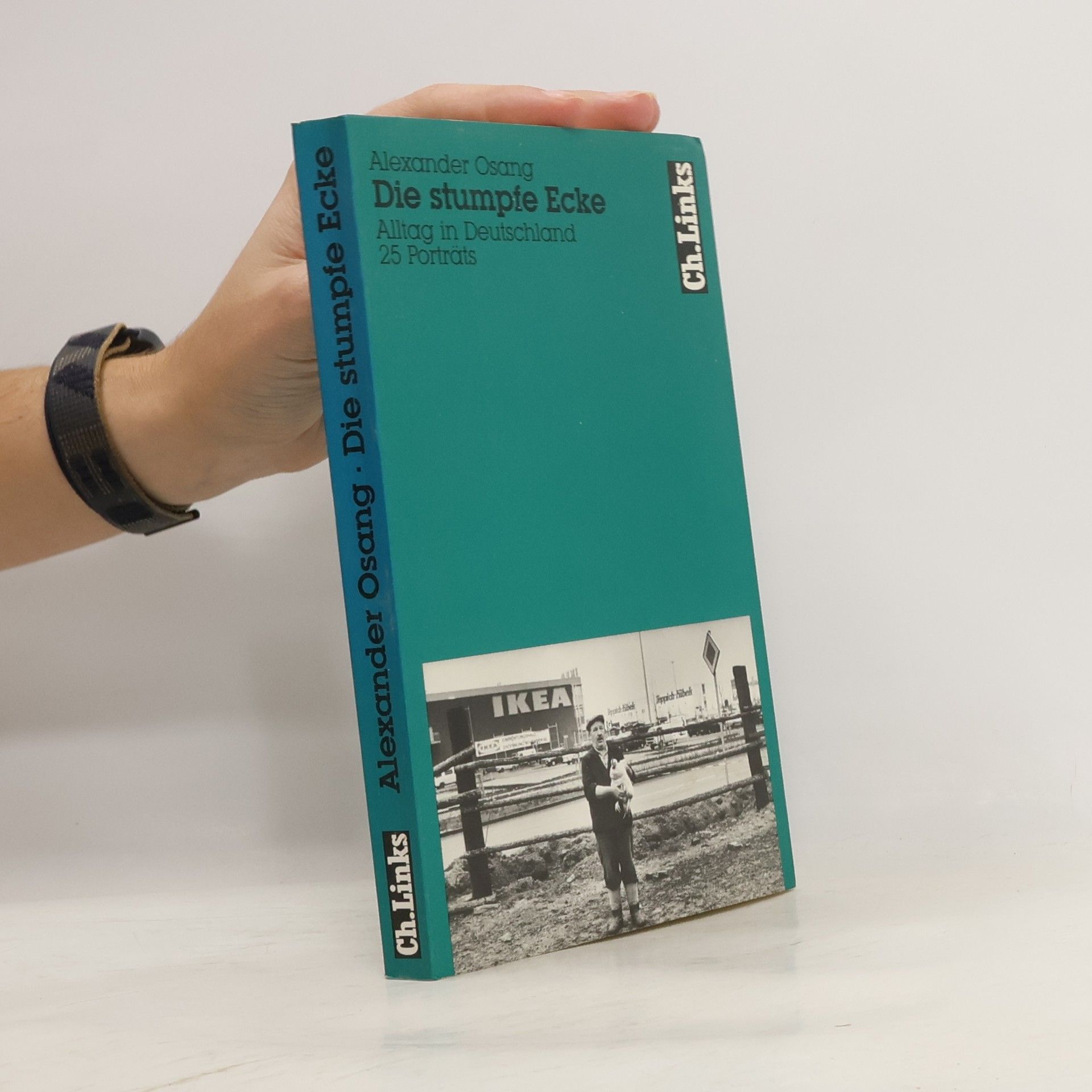 Alexander Osang Die stumpfe Ecke