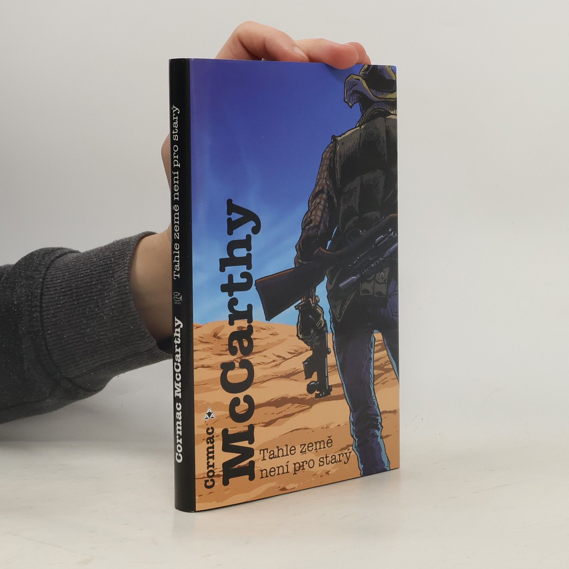 Cormac McCarthy Tahle země není pro starý