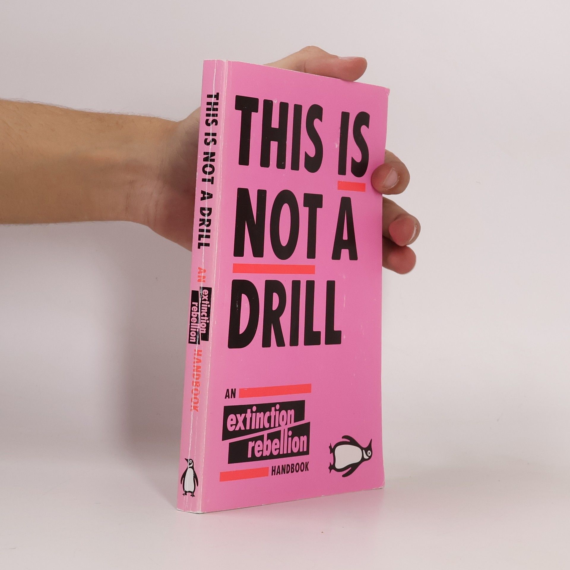 This is not a drill: An Extinction Rebellion handbook