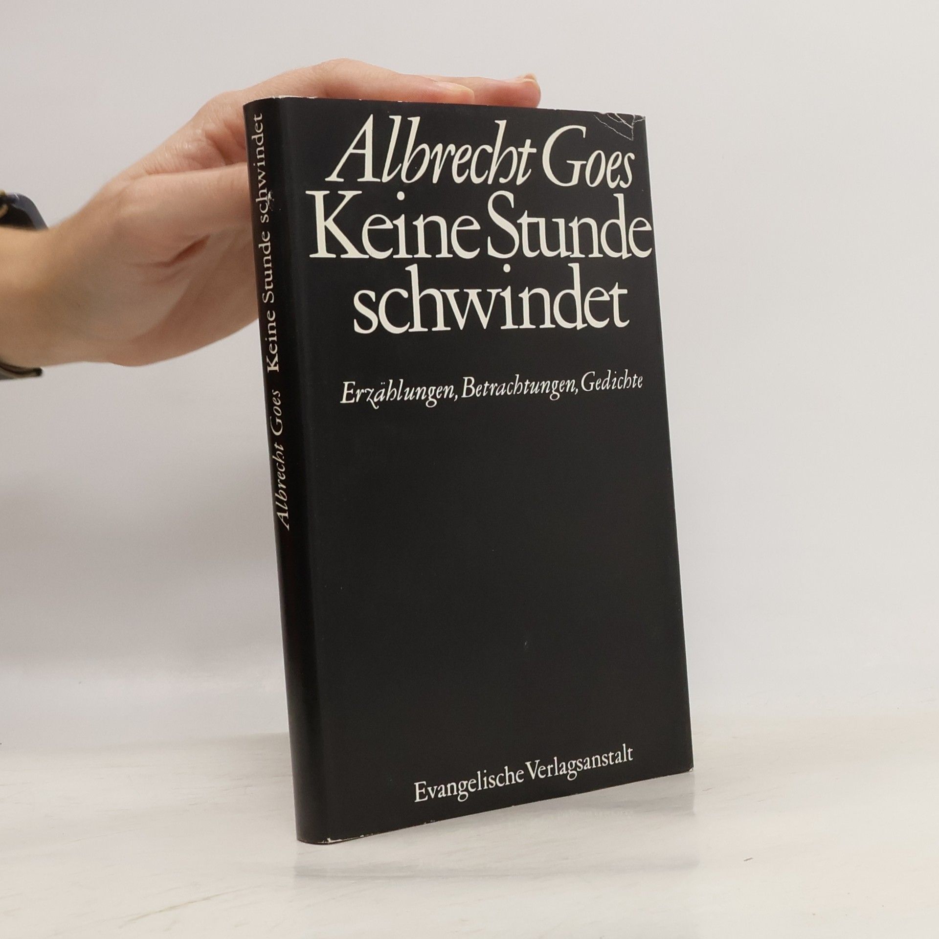 Albrecht Goes Keine Stunde schwindet