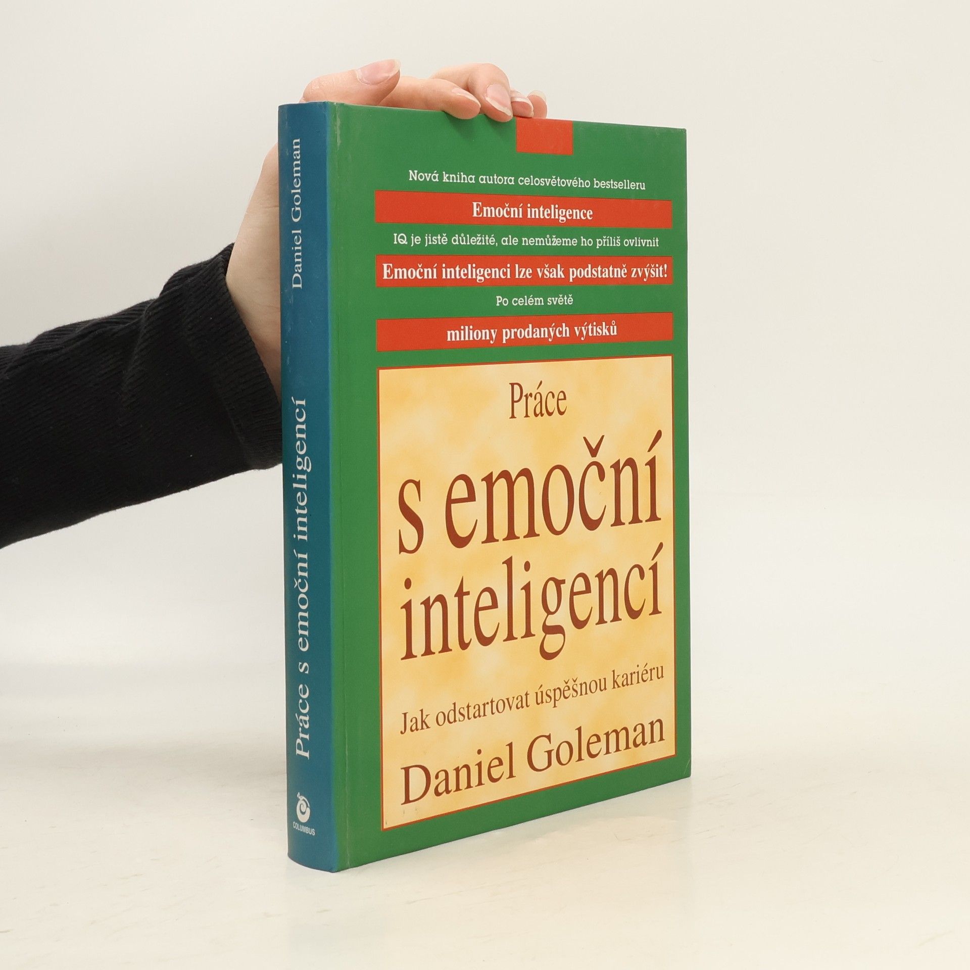 Daniel Goleman Práce s emoční inteligencí