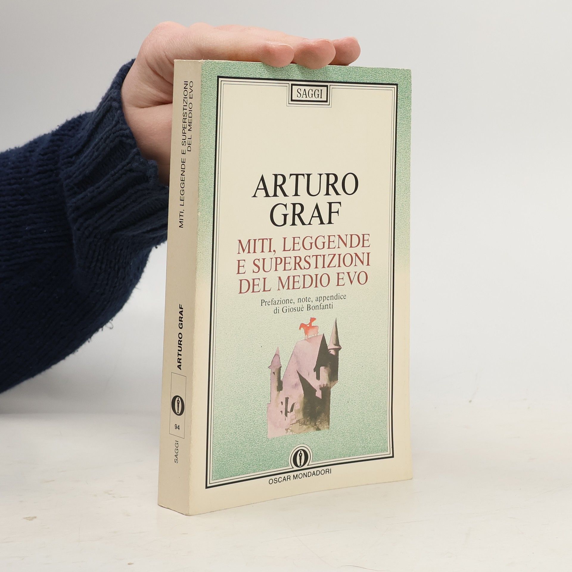 Arturo Graf Miti, leggende e superstizioni del medio evo