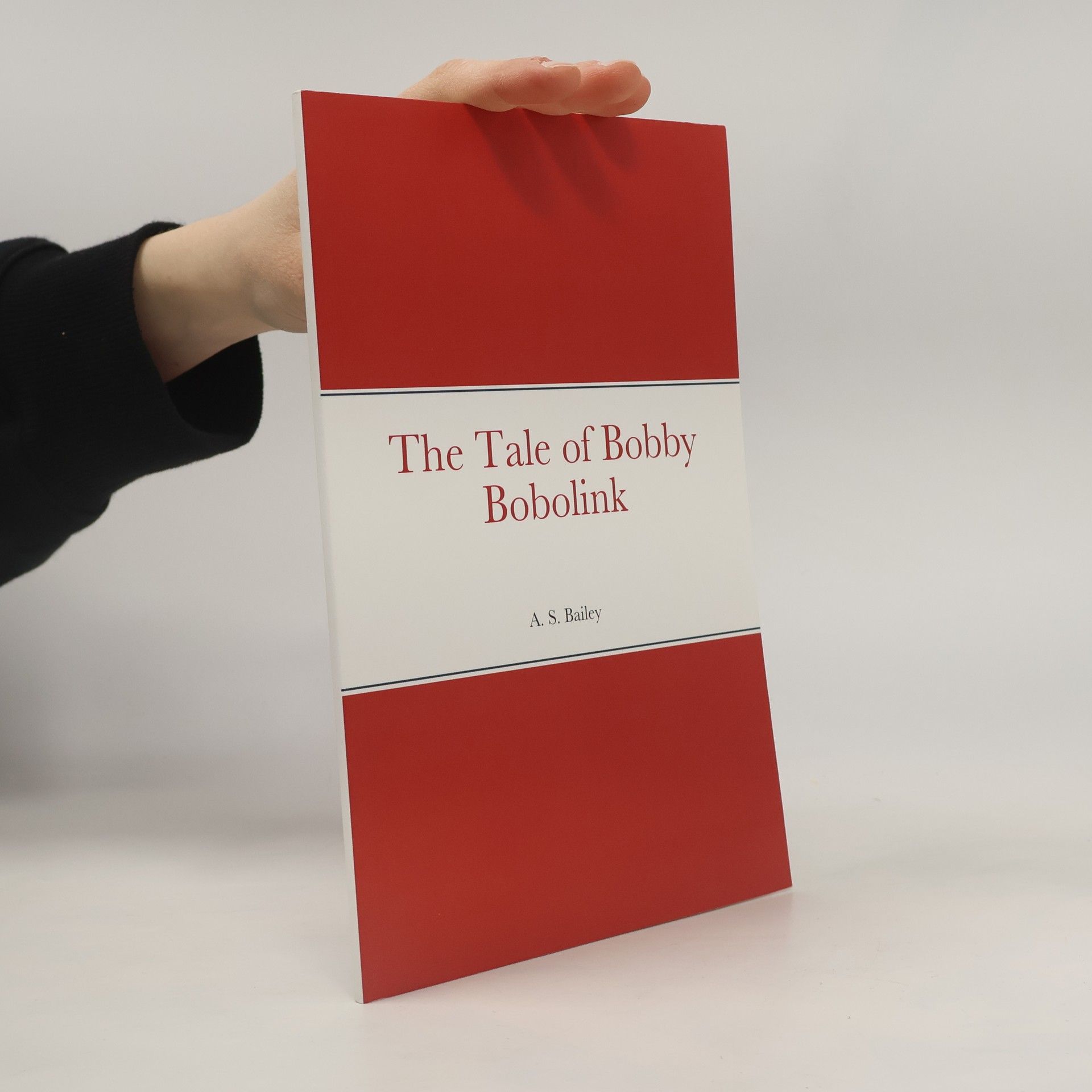 Arthur Scott Bailey The Tale of Bobby Bobolink