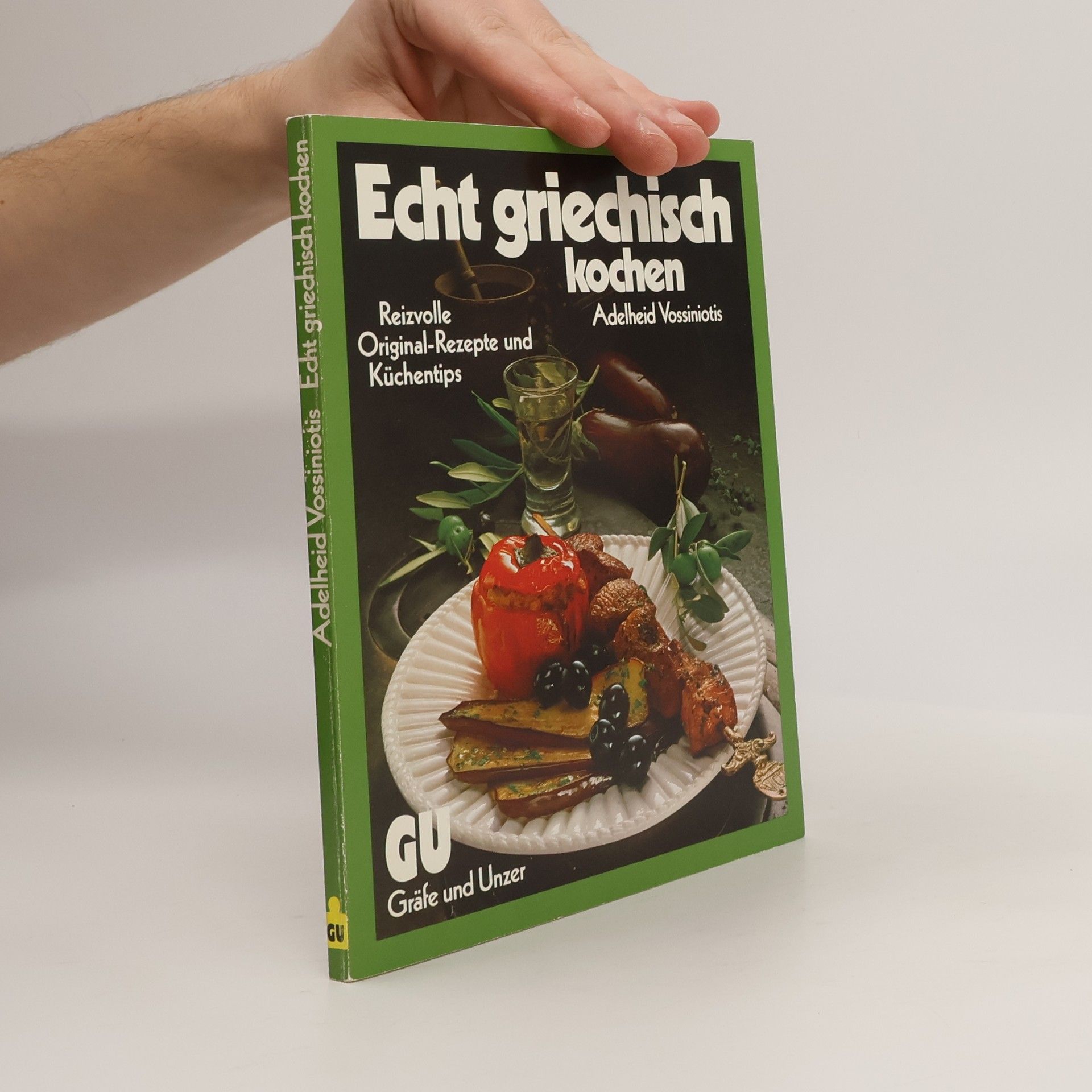 Adelheid Vossiniotis Echt griechisch kochen