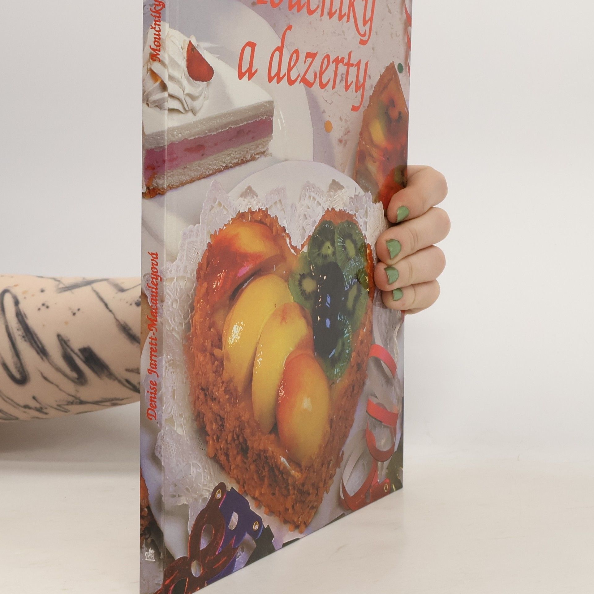 Denise Jarrett Macauley Moučníky a dezerty