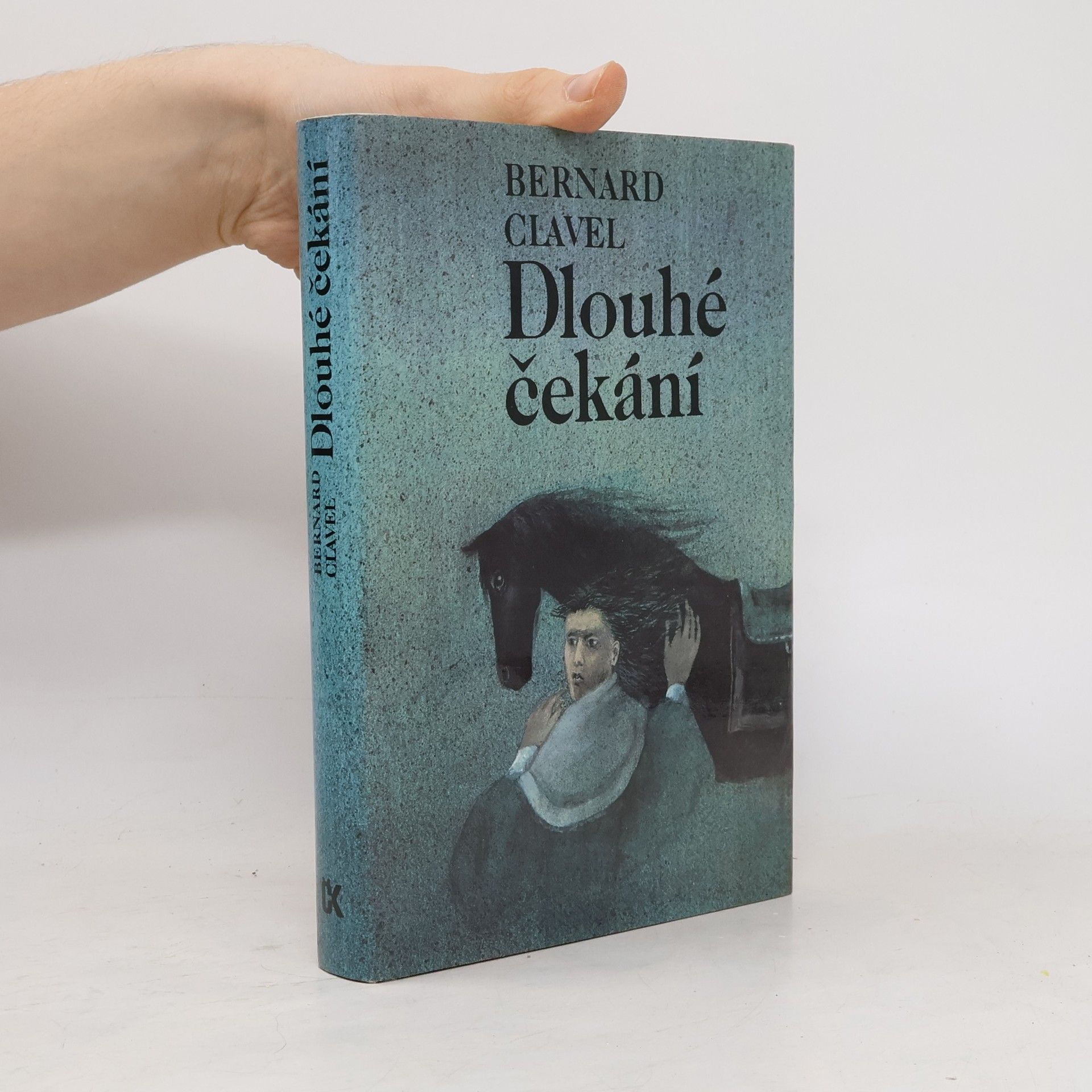 Bernard Clavel Dlouhé čekání