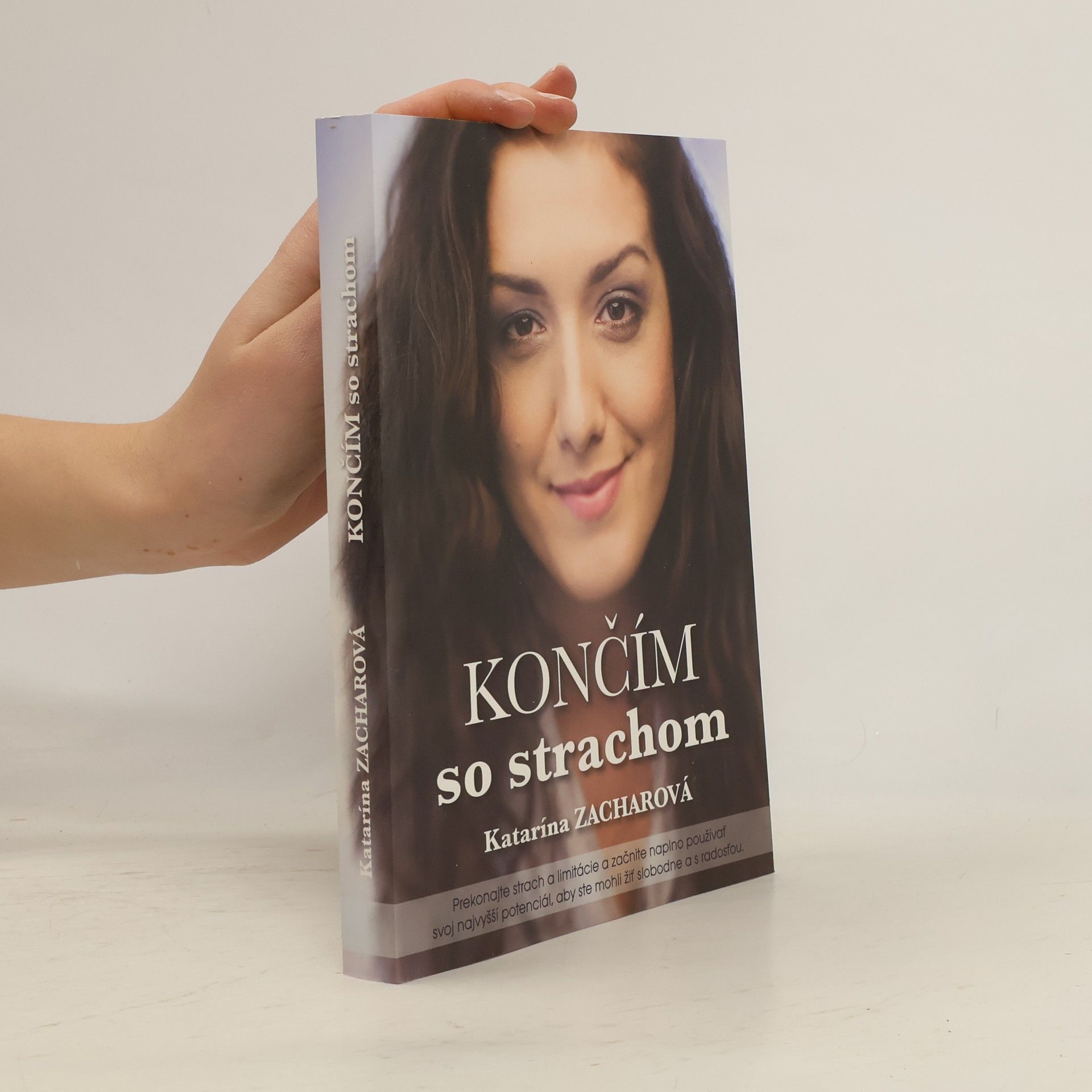 Katarína Zacharová Končím so strachom