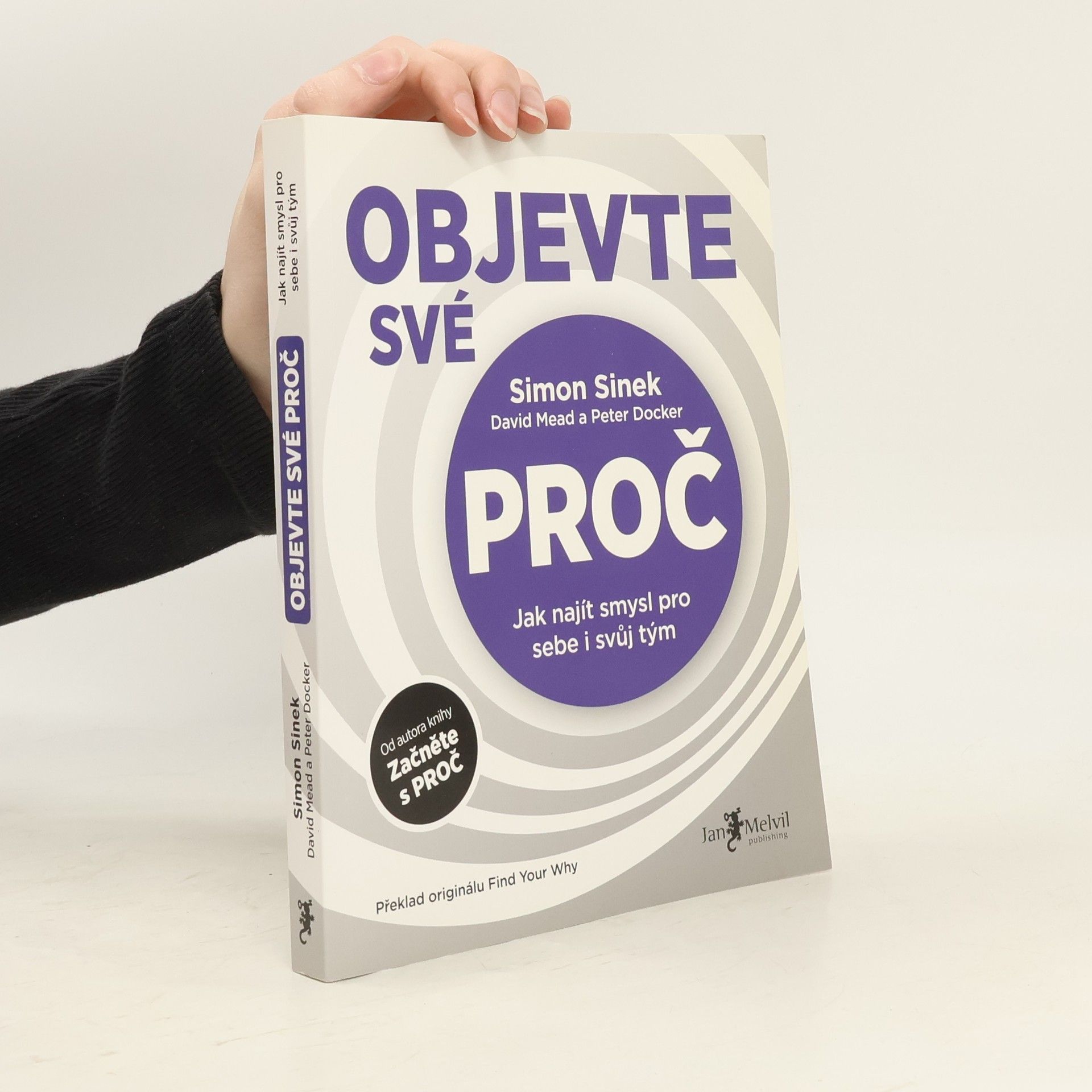 Simon Sinek Objevte své proč