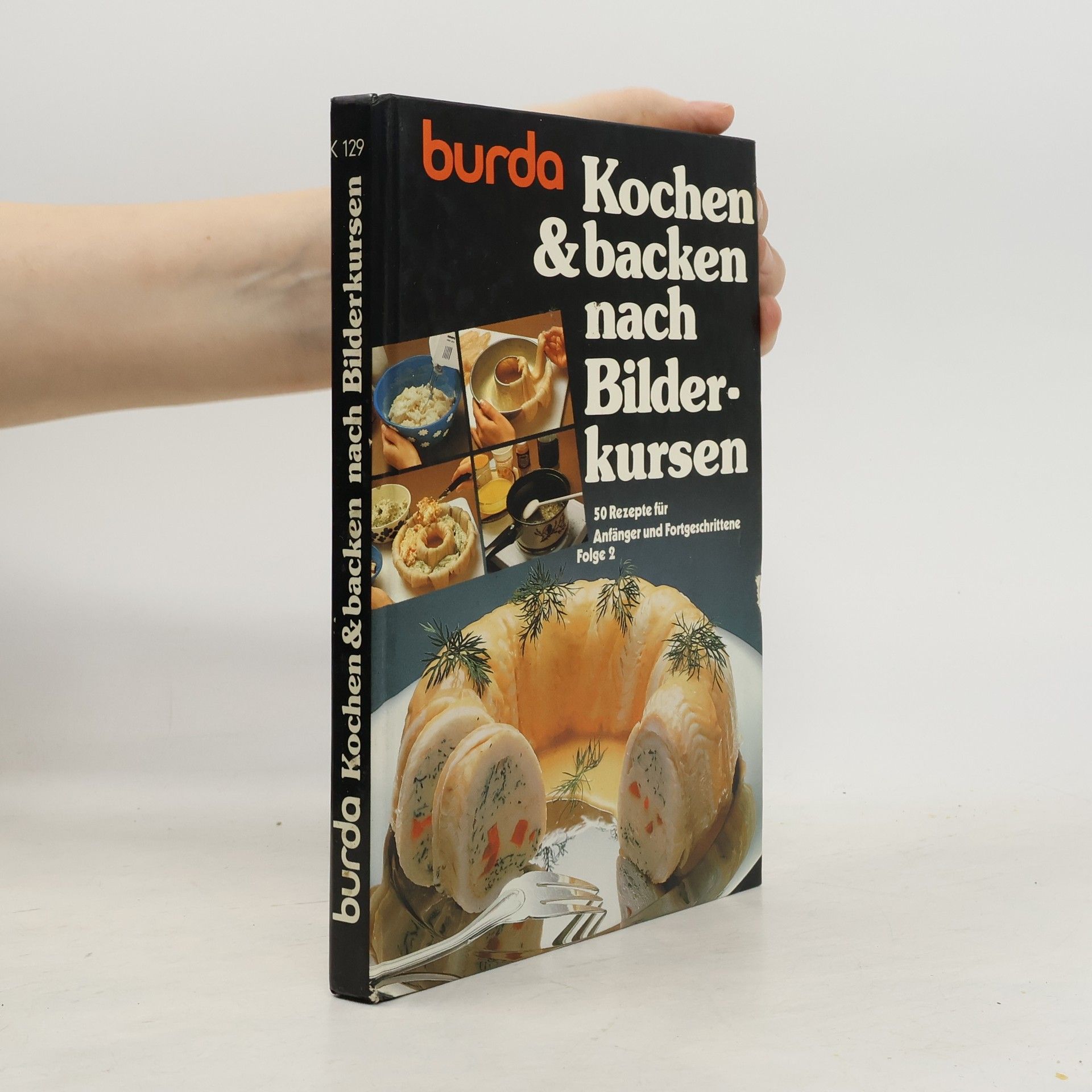 Various authors Kochen & [und] backen nach Bilderkursen