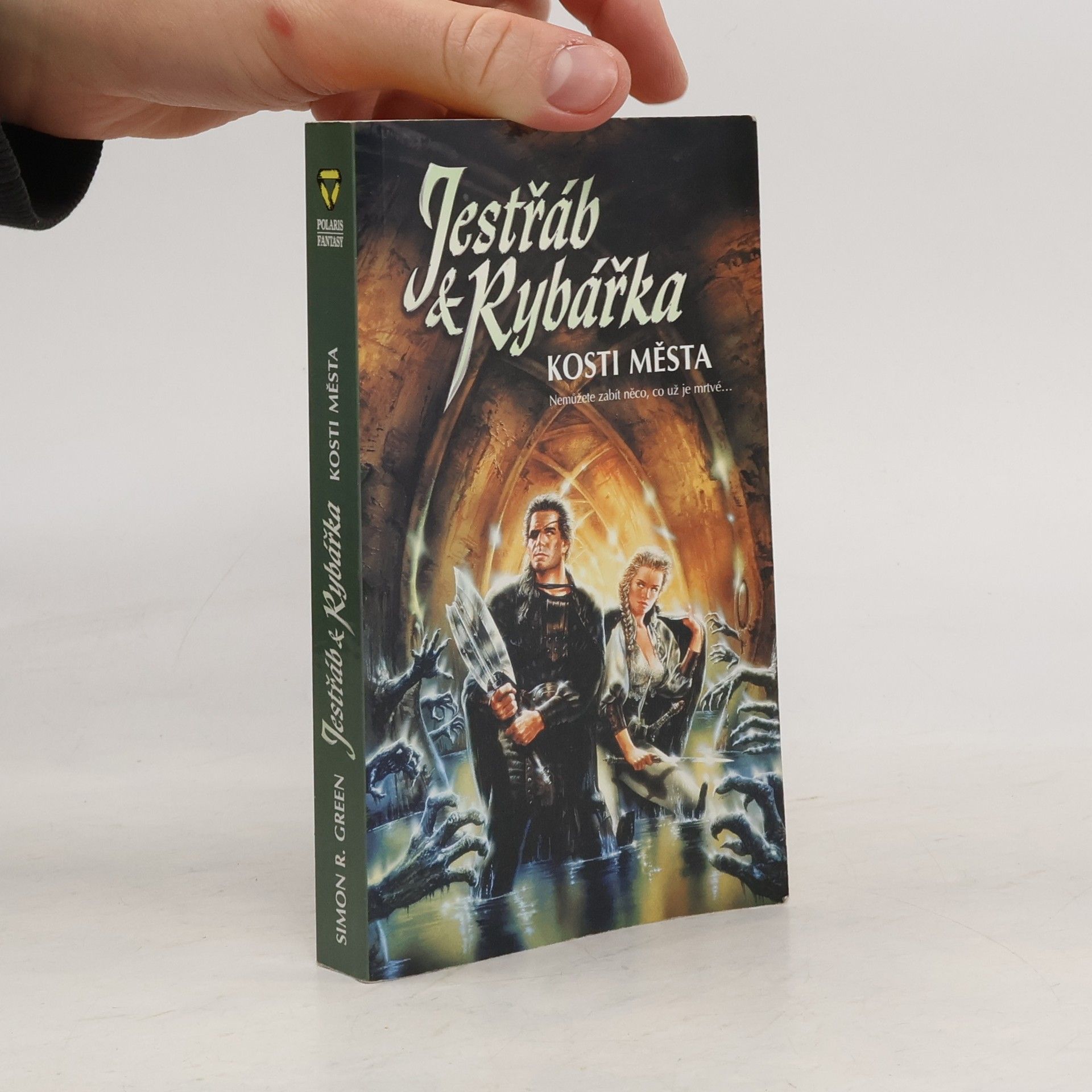 Simon R. Green Jestřáb & Rybářka, Kosti města