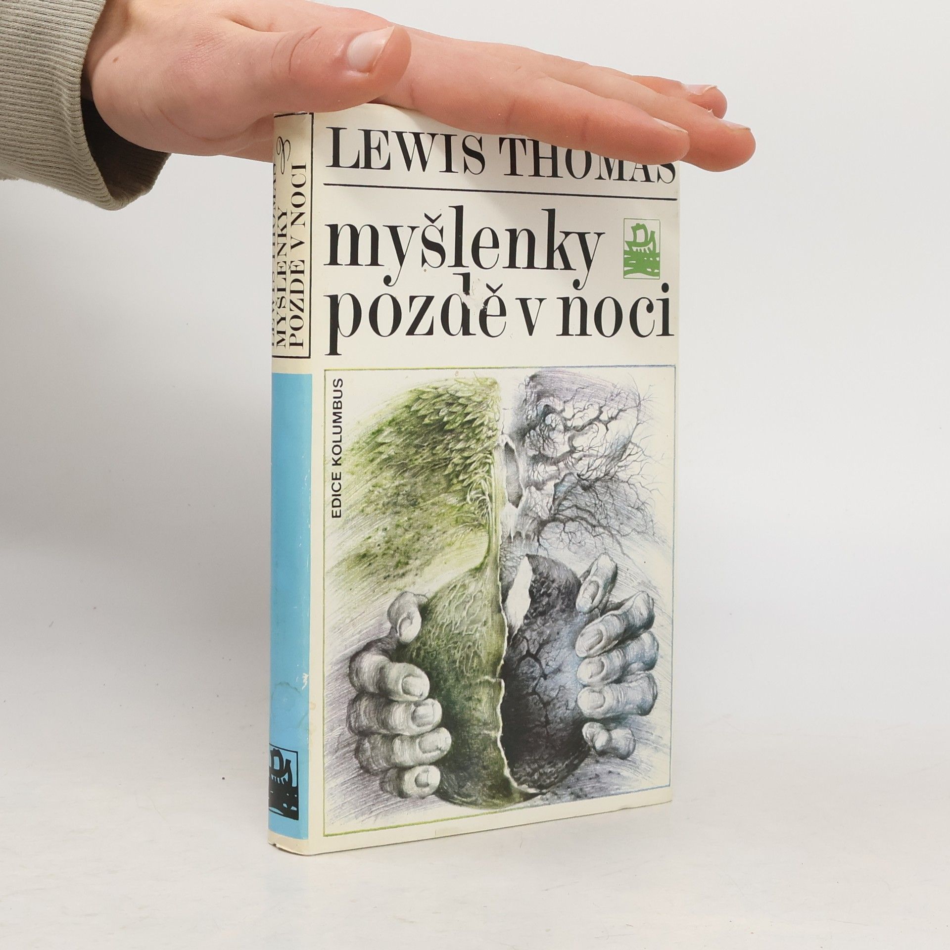 Lewis Thomas Myšlenky pozdě v noci