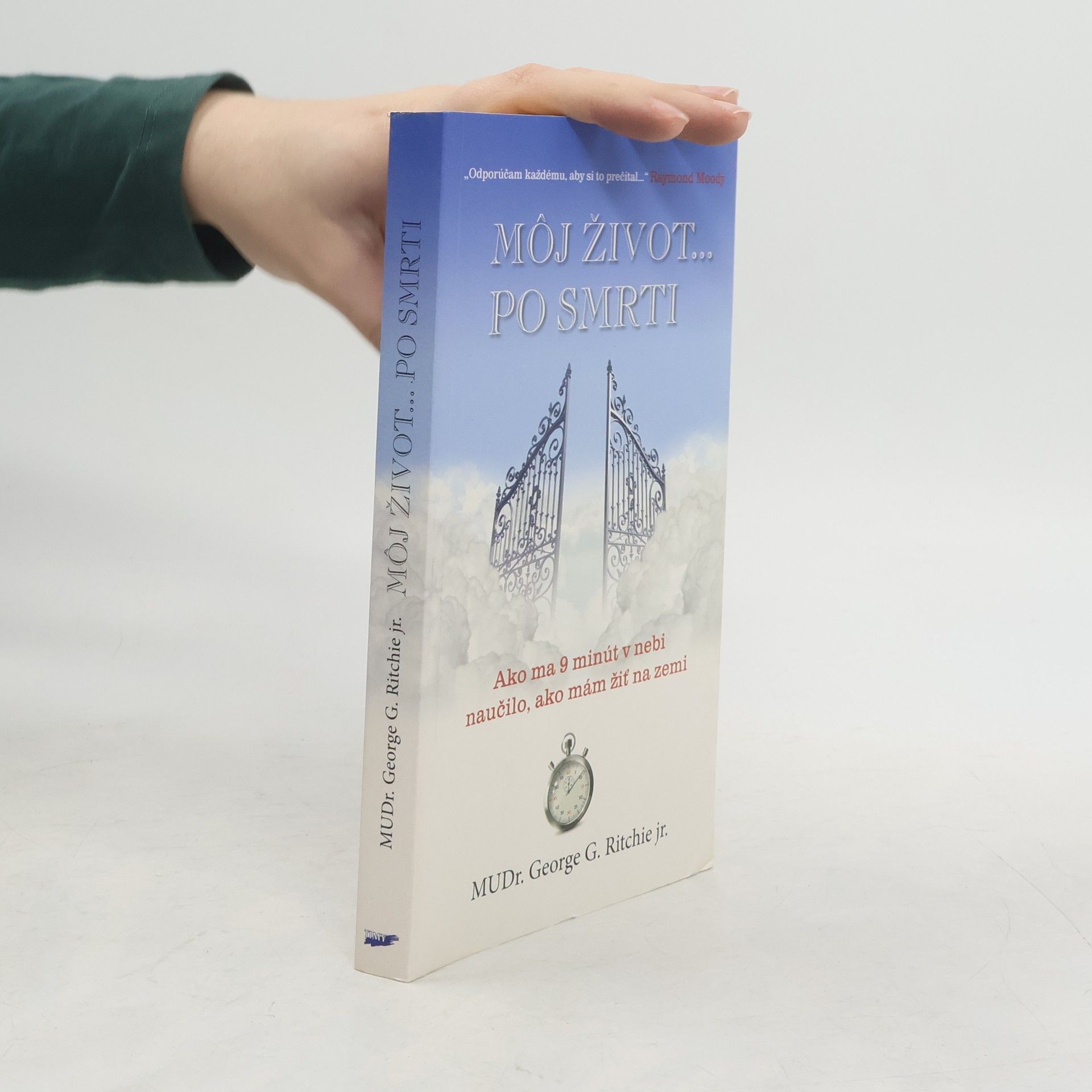 George G. Ritchie Môj život... po smrti