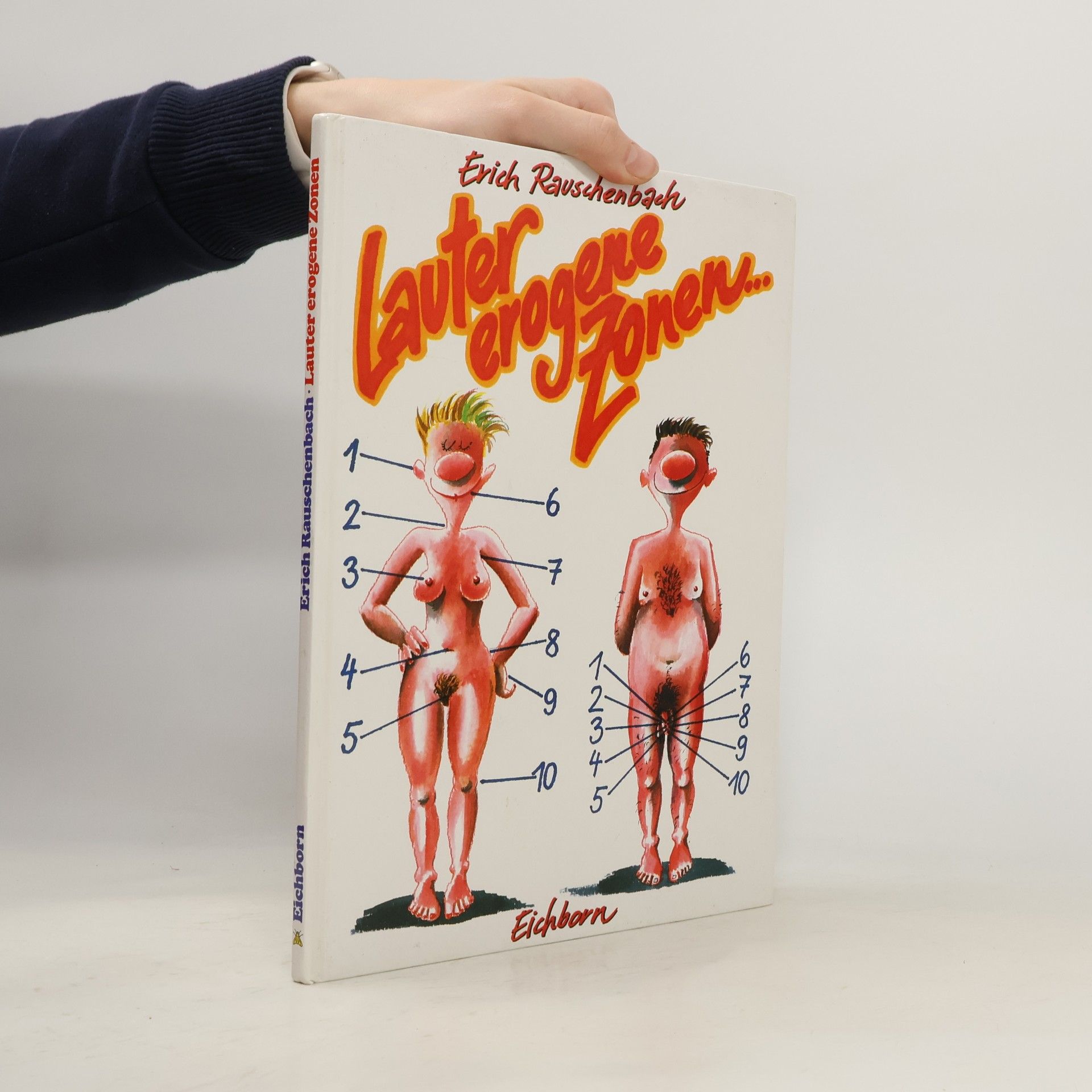 Erich Rauschenbach Lauter erogene Zonen ...