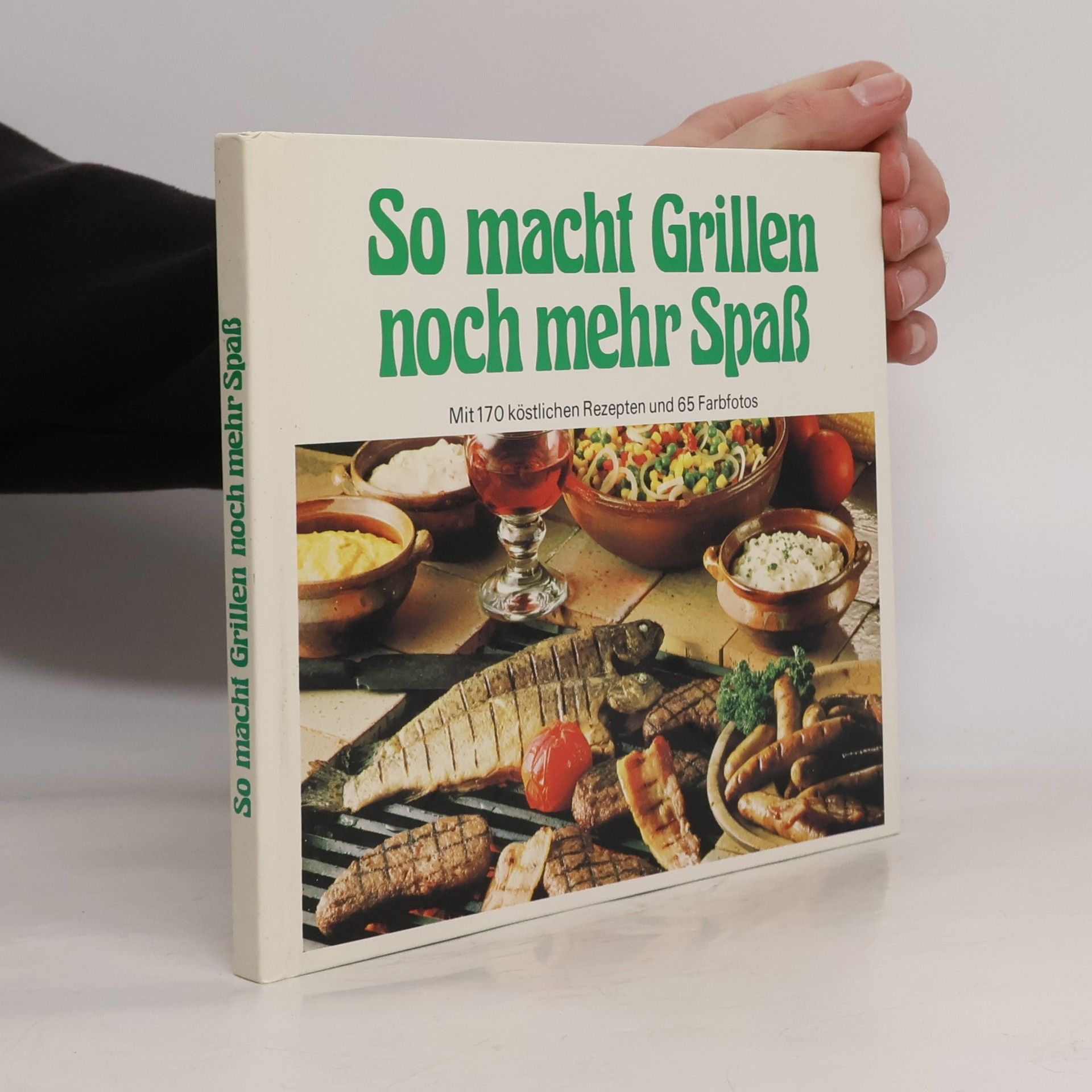Autorenkollektiv So macht Grillen noch mehr Spaß