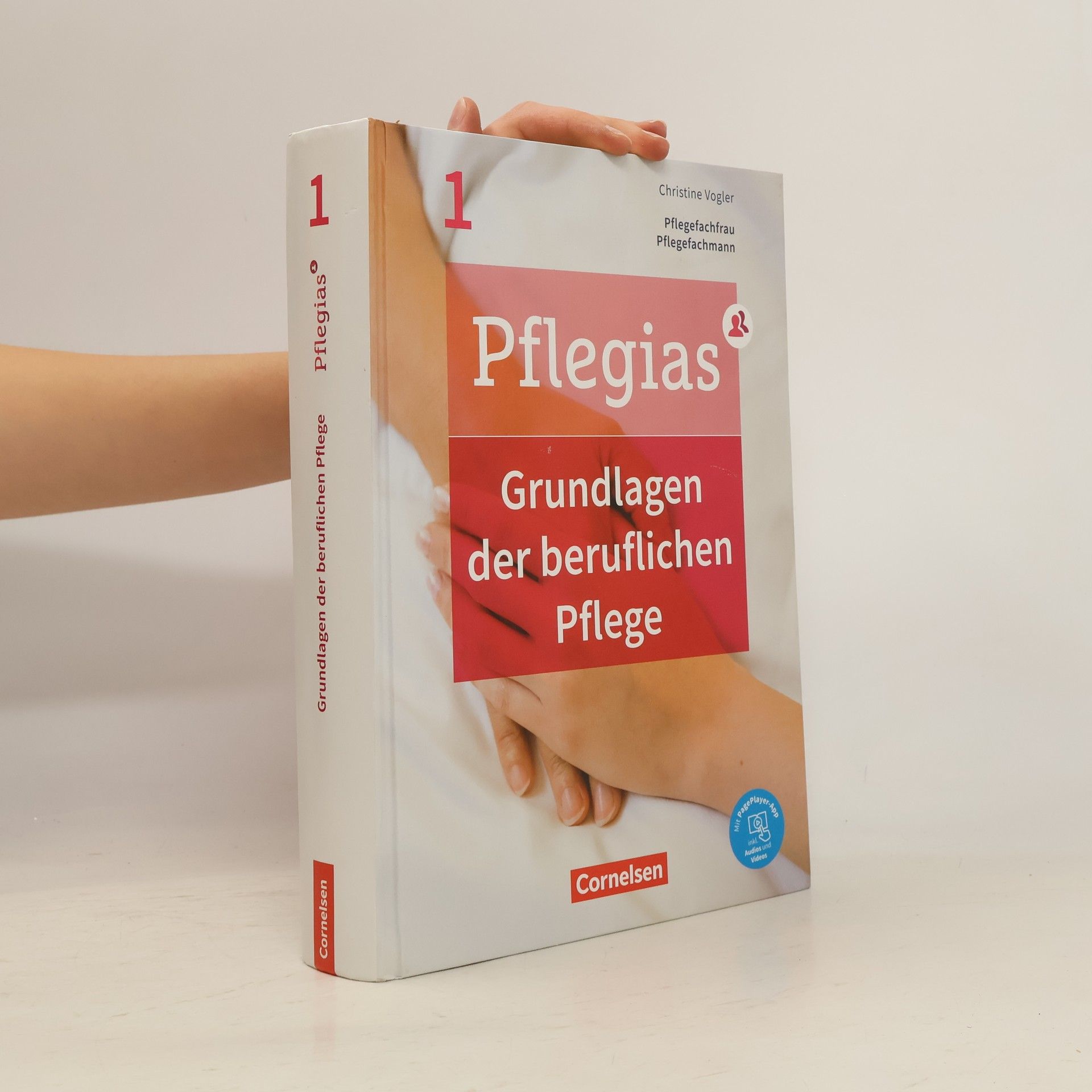 Pflegias - Generalistische Pflegeausbildung: Band 1 - Grundlagen der beruflichen Pflege