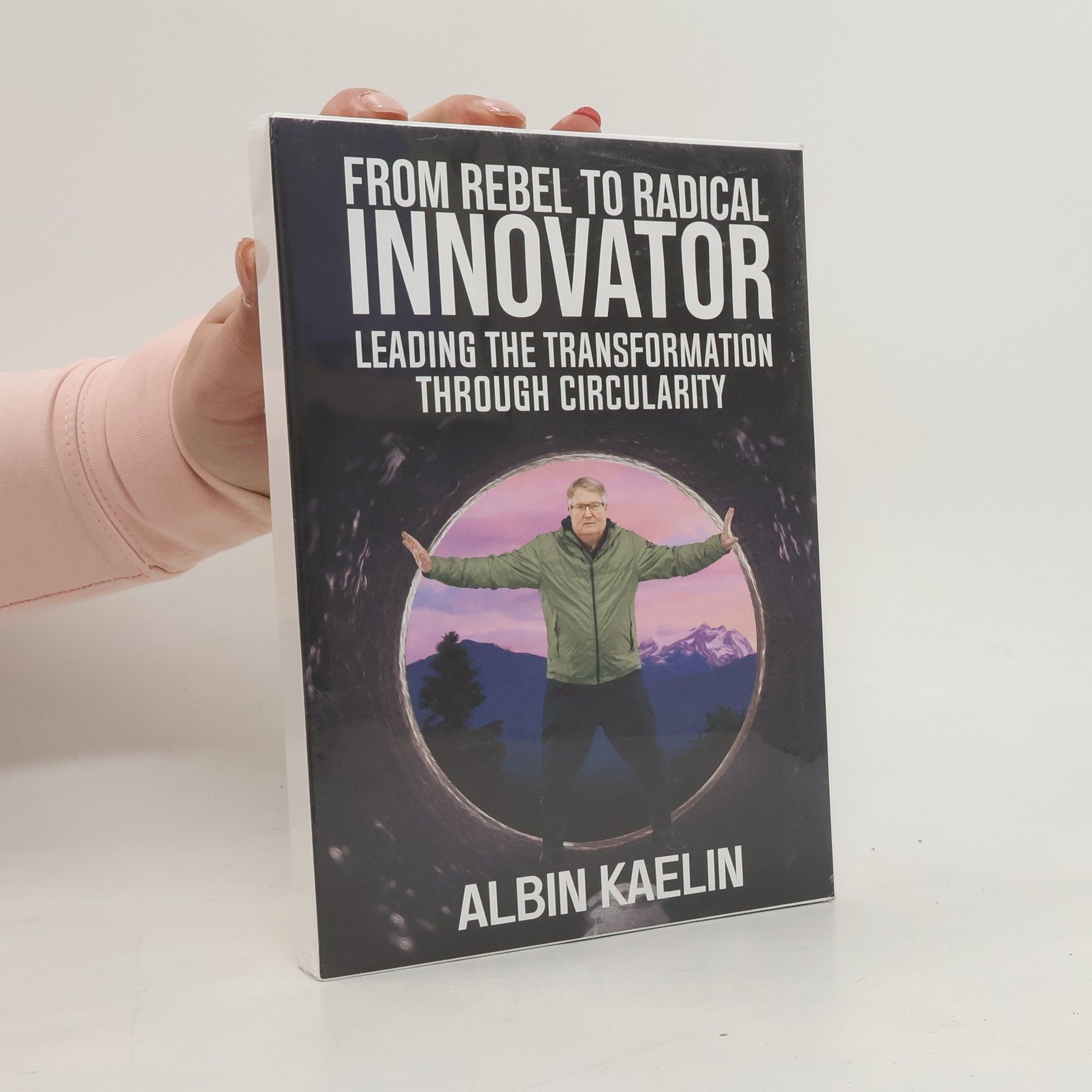 Albin Kaelin From Rebel to Radical Innovator