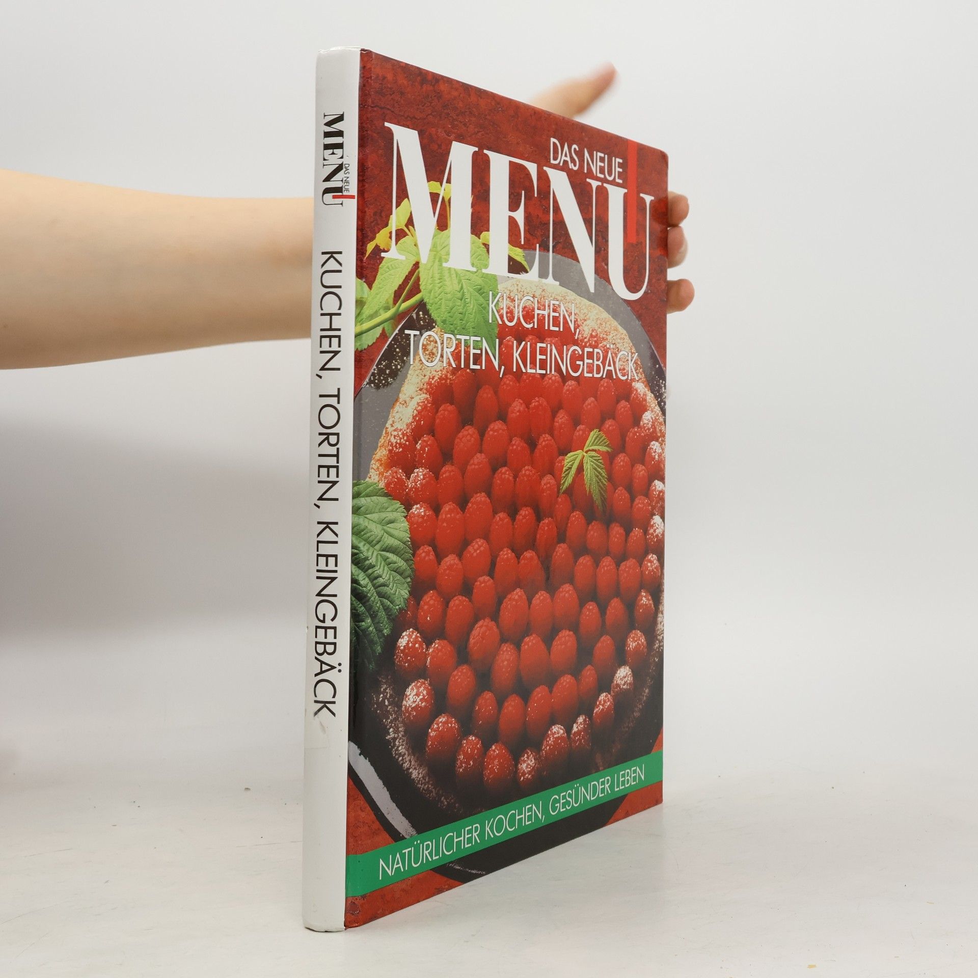 Autorenkollektiv Das neue Menu. Kuchen, Torten, Kleingeback