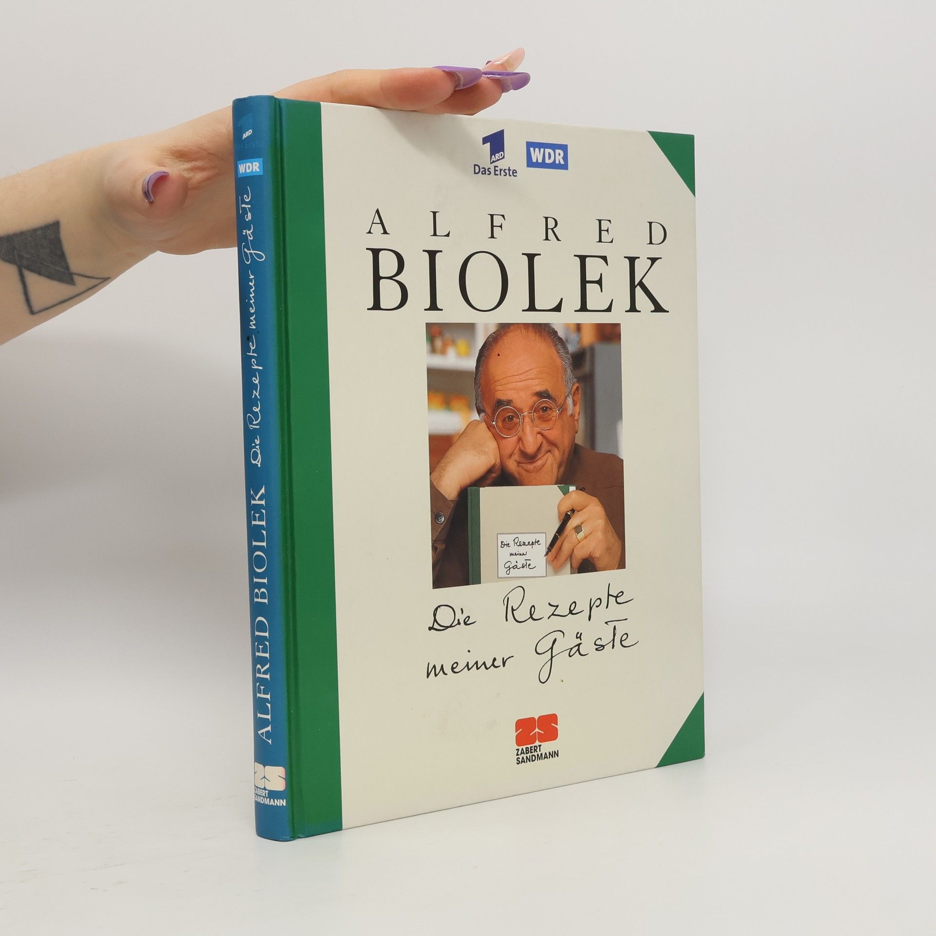 Alfred Biolek Die Rezepte meiner Gäste