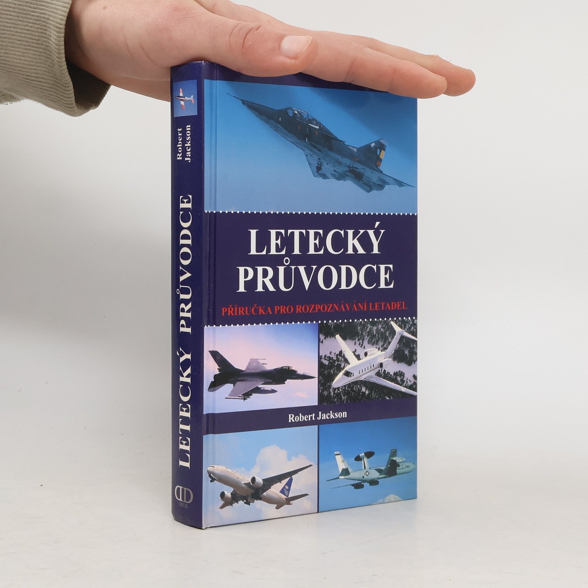 Robert Jackson Letecký průvodce: Příručka k rozpoznávání letadel