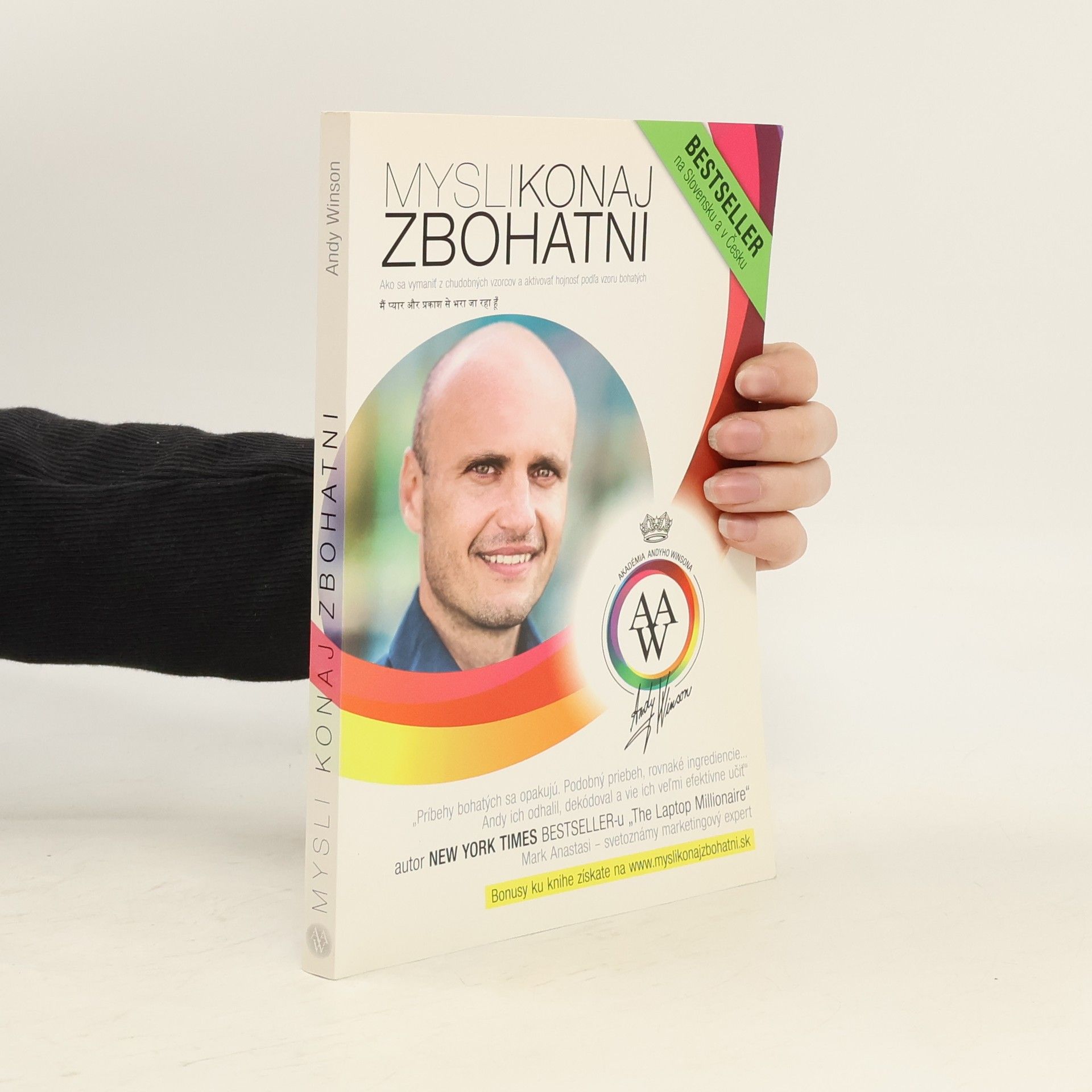 Andy Winson Mysli, konaj, zbohatni