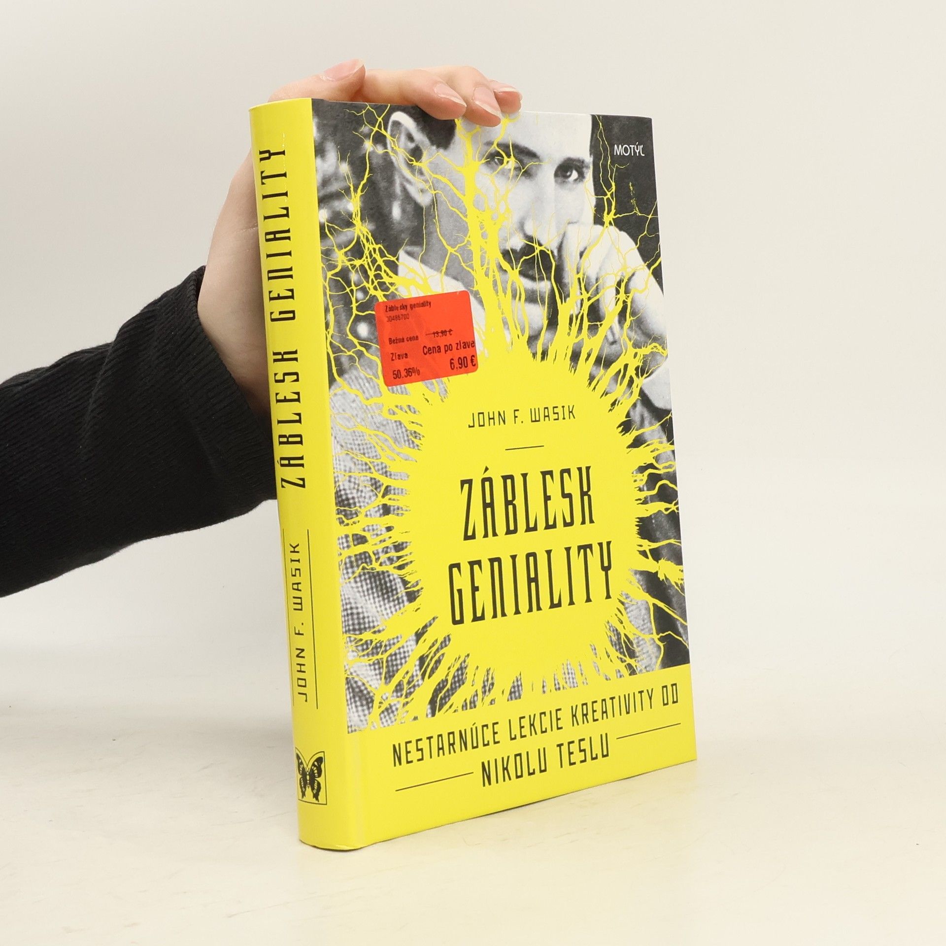 John F. Wasik Záblesk geniality: Nestarnúce lekcie kreativity od Nikolu Teslu