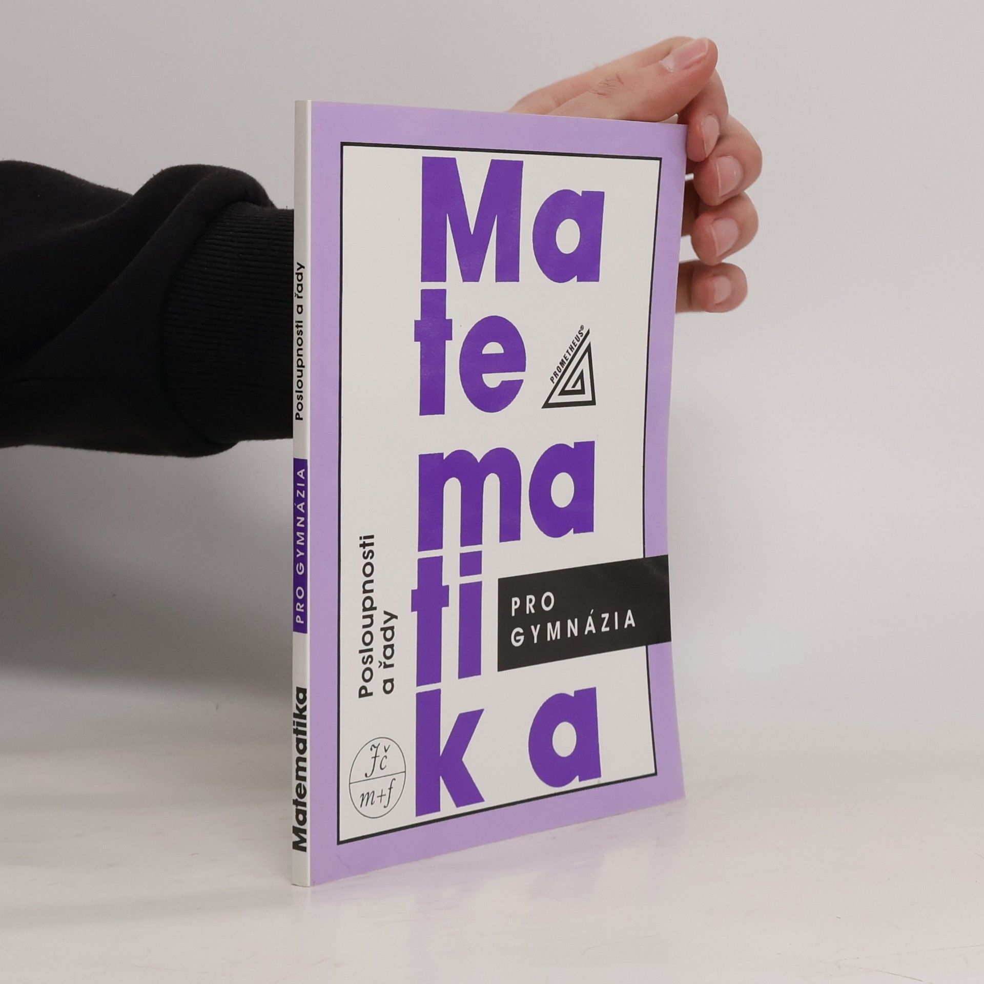 Oldřich Odvárko Matematika pro gymnázia. Posloupnosti a řady