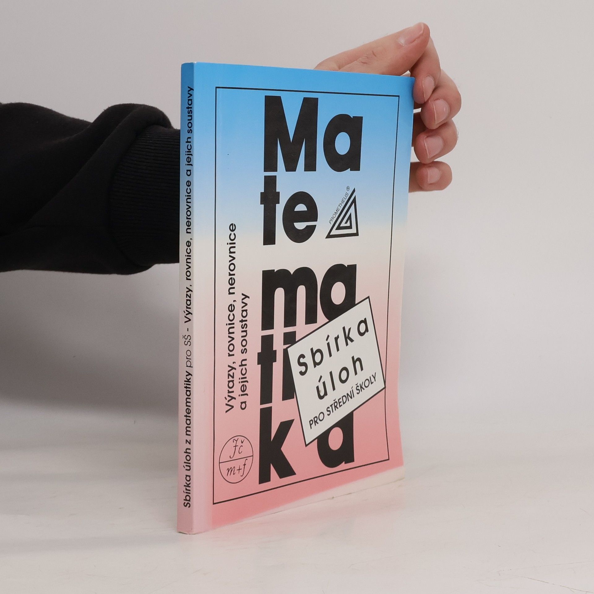 František Janeček Sbírka úloh z matematiky pro střední školy