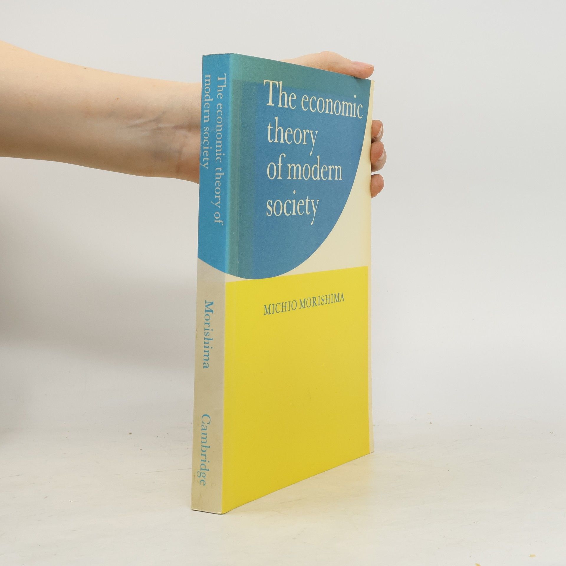 Michio Morishima The Economic Theory of Modern Society
