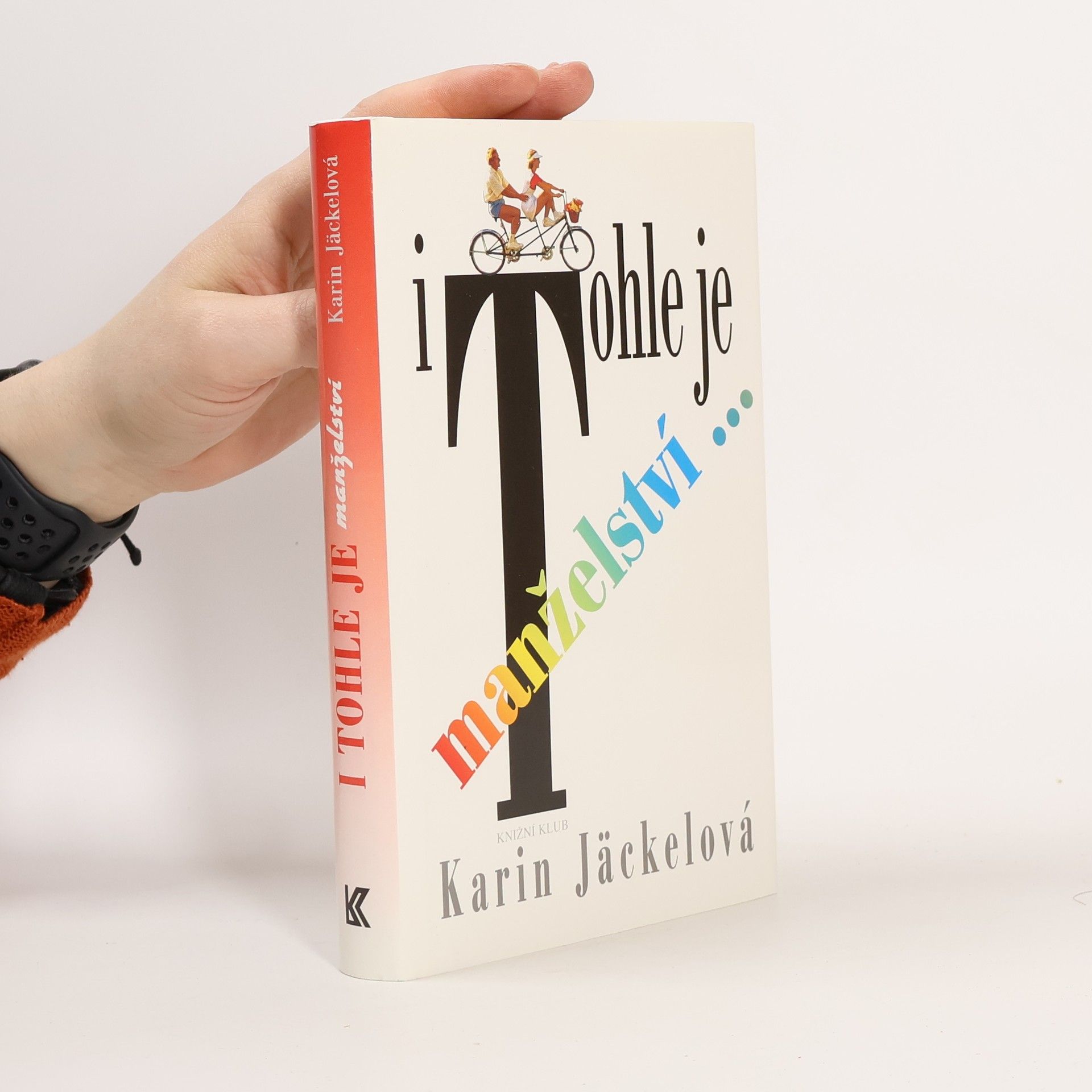 Karin Jäckel I tohle je manželství...