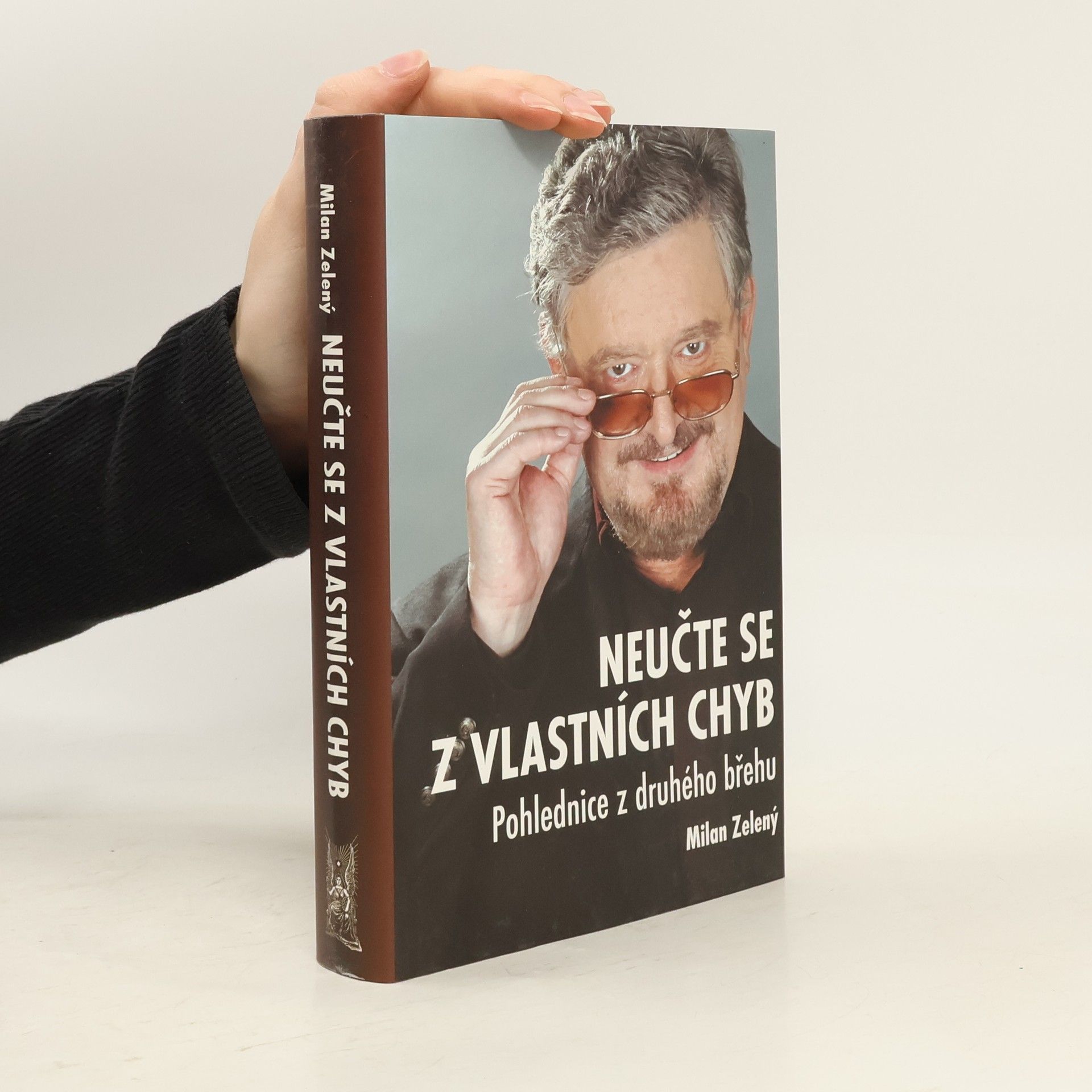 Milan Zelený Neučte se z vlastních chyb. Pohlednice z druhého břehu