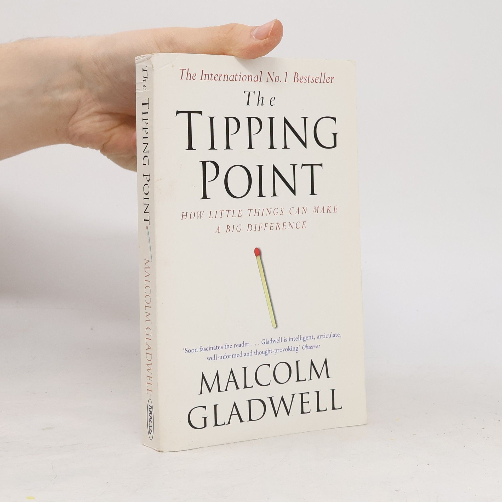 Malcolm Gladwell The tipping point : how little things can make a big difference